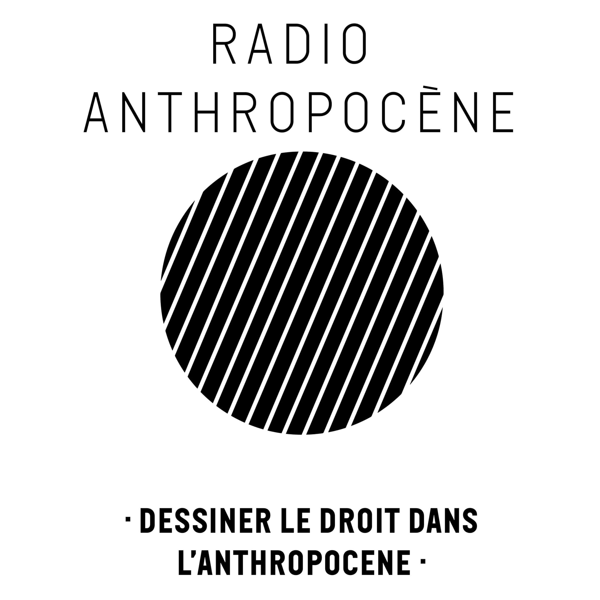 Droit dans l'Anthropocène - Podcasts