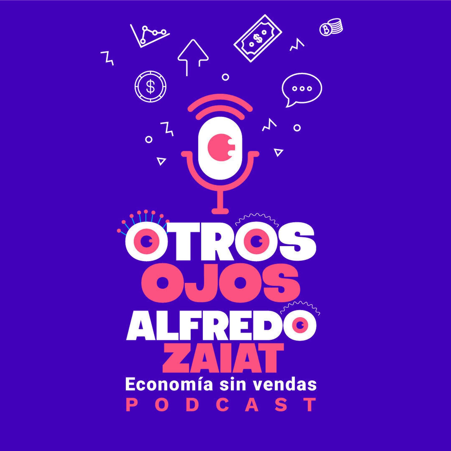 Otros ojos: Economía sin vendas. - Podcasts