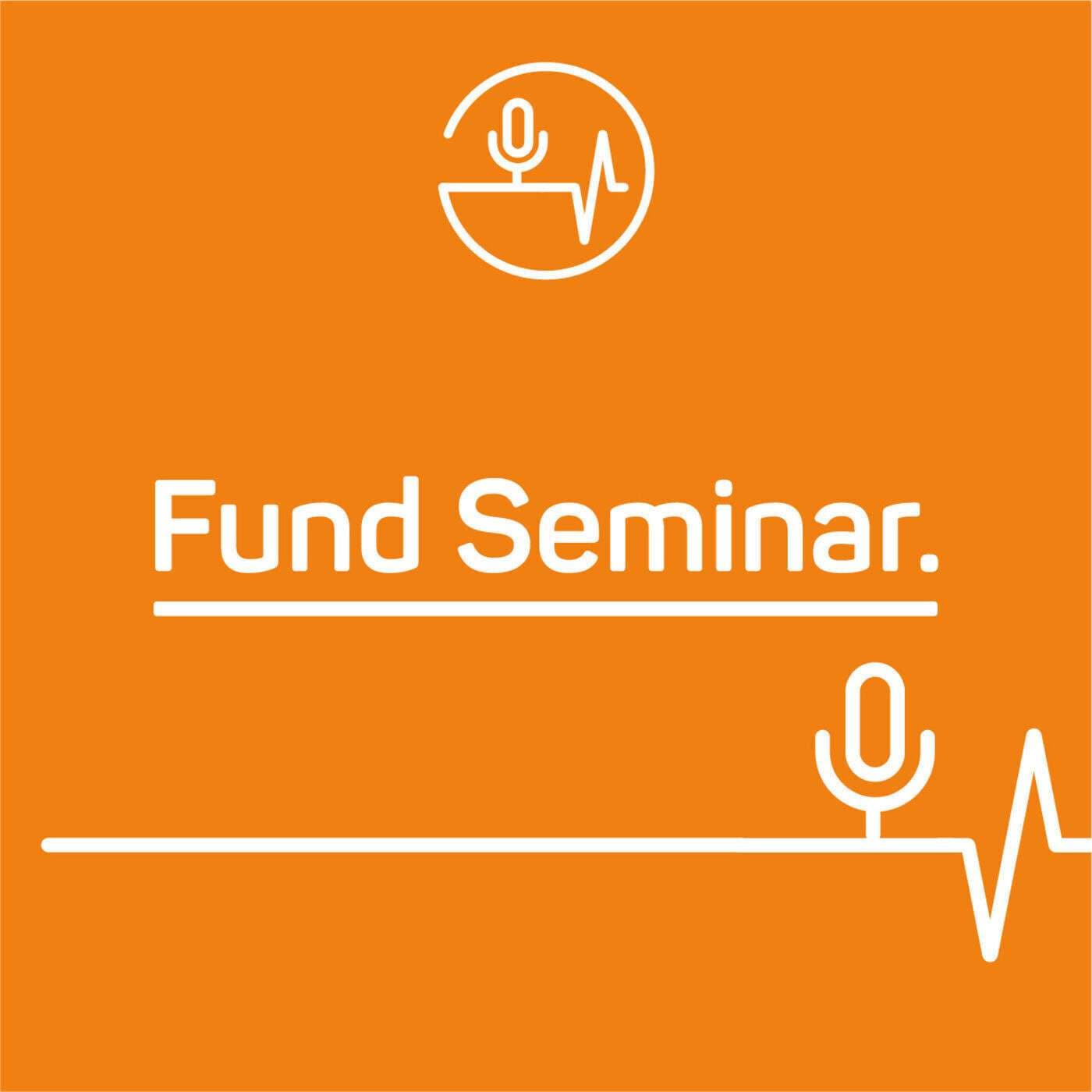 Fund Seminar's Podcast - Podcasts