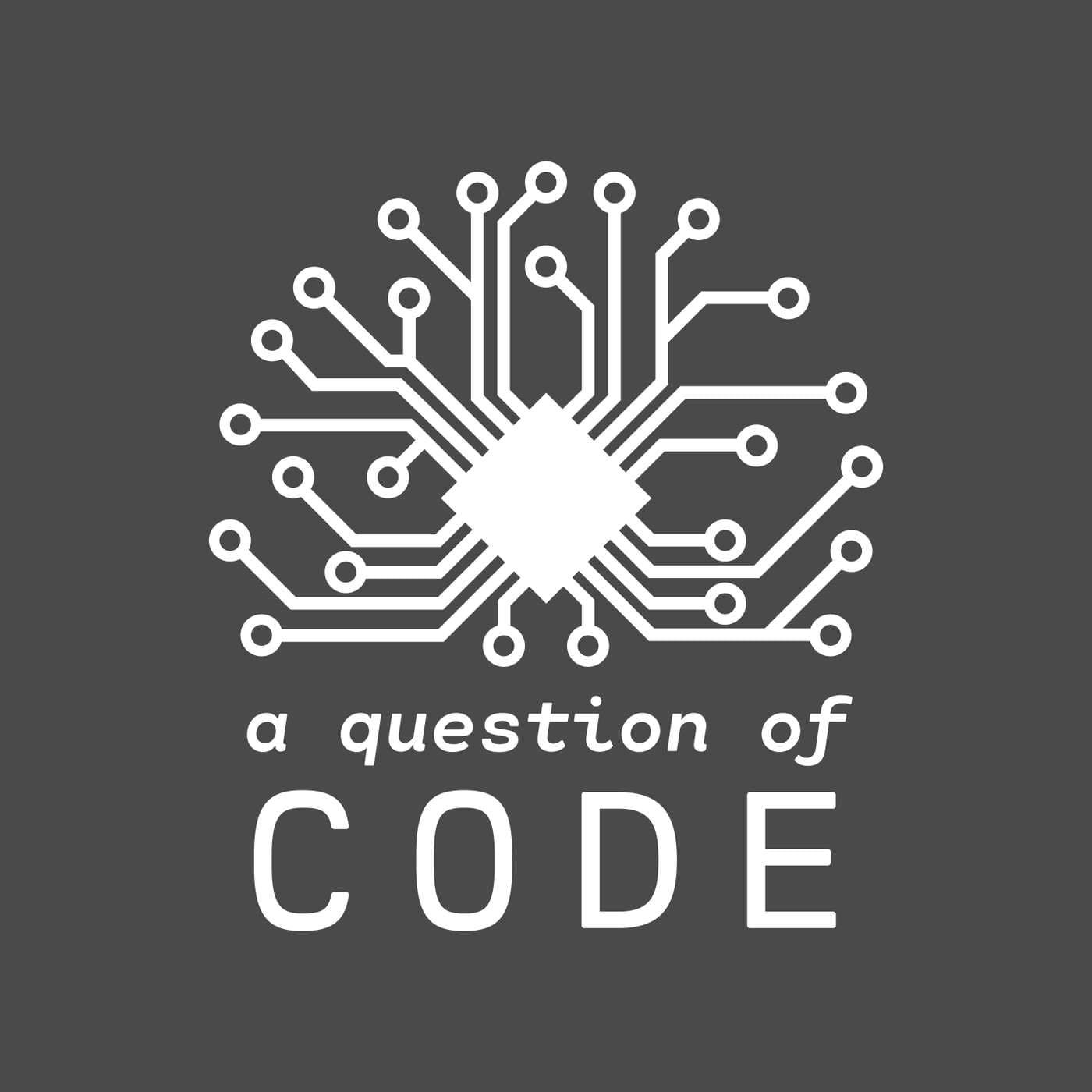A Question of Code - Podcasts