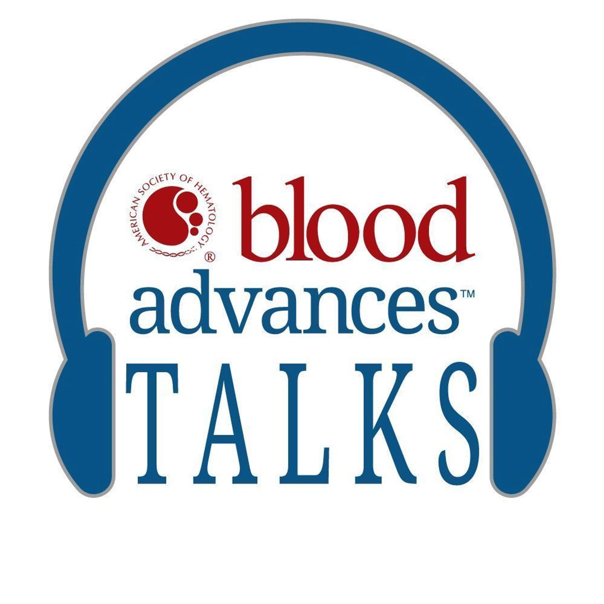 Blood Advances Talks - Podcasts