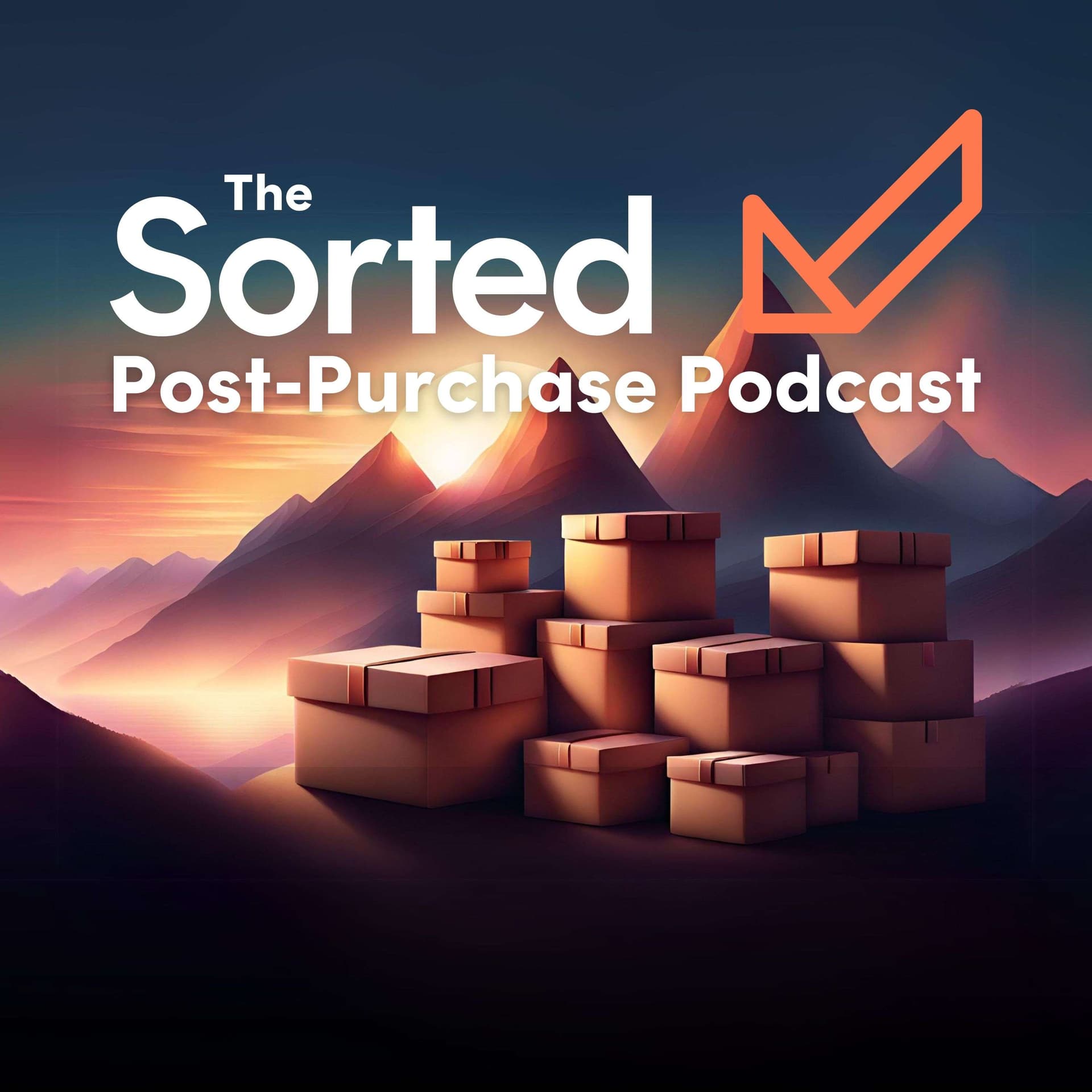 The Sorted Post-Purchase Podcast - Podcasts