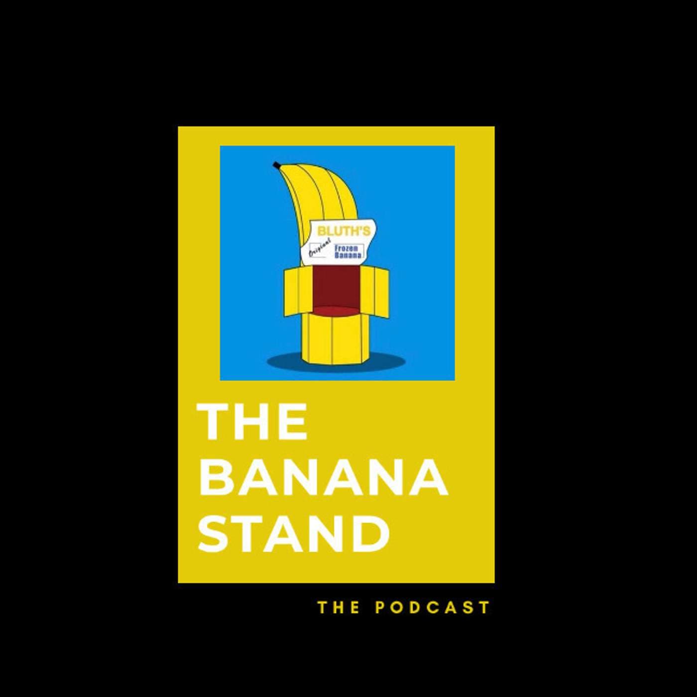 The Banana Stand Podcast - Podcasts