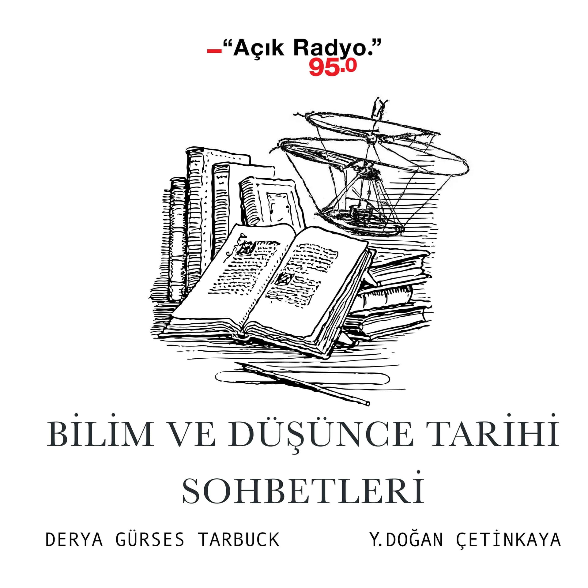 Bilim ve Düşünce Tarihi Sohbetleri - Podcasts