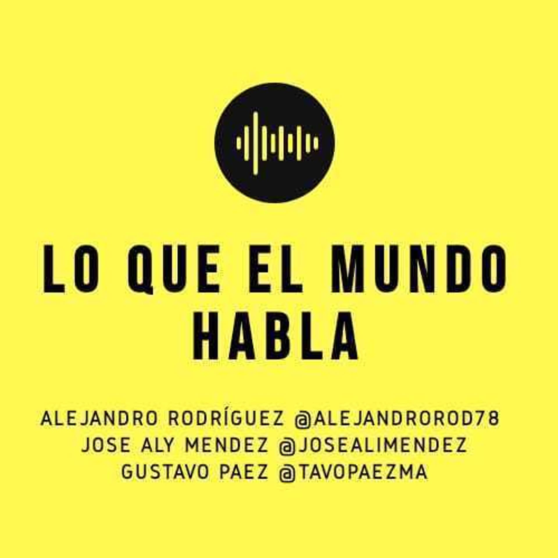 Lo que el Mundo Habla - Podcasts
