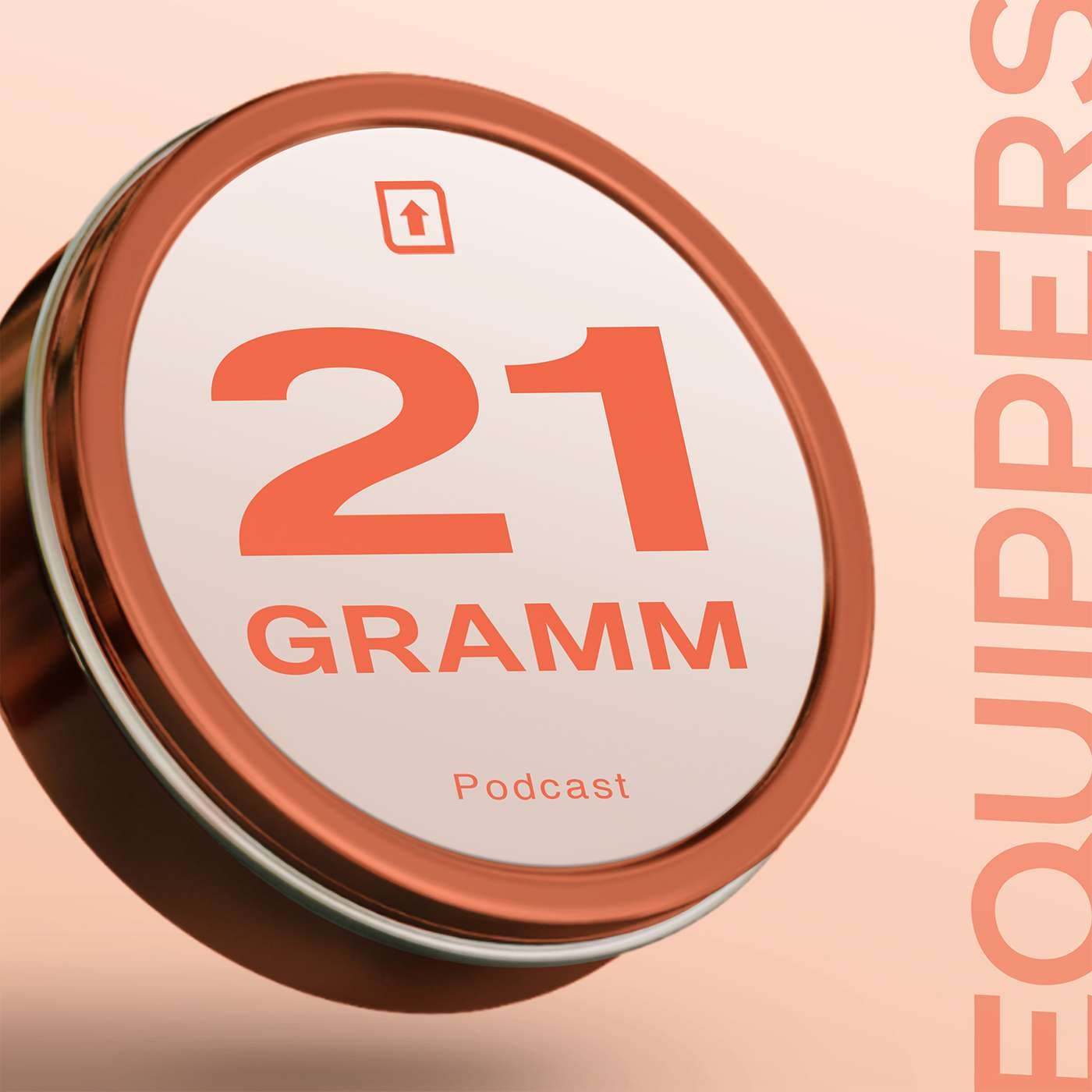 21 Gramm - Podcasts