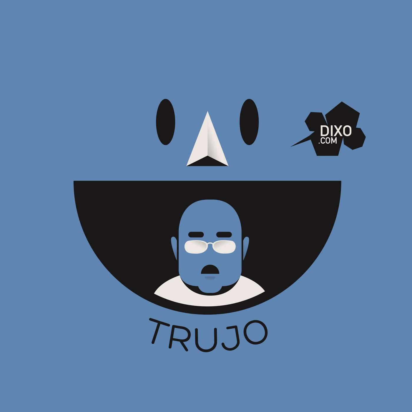 Trujo en Dixo - Podcasts