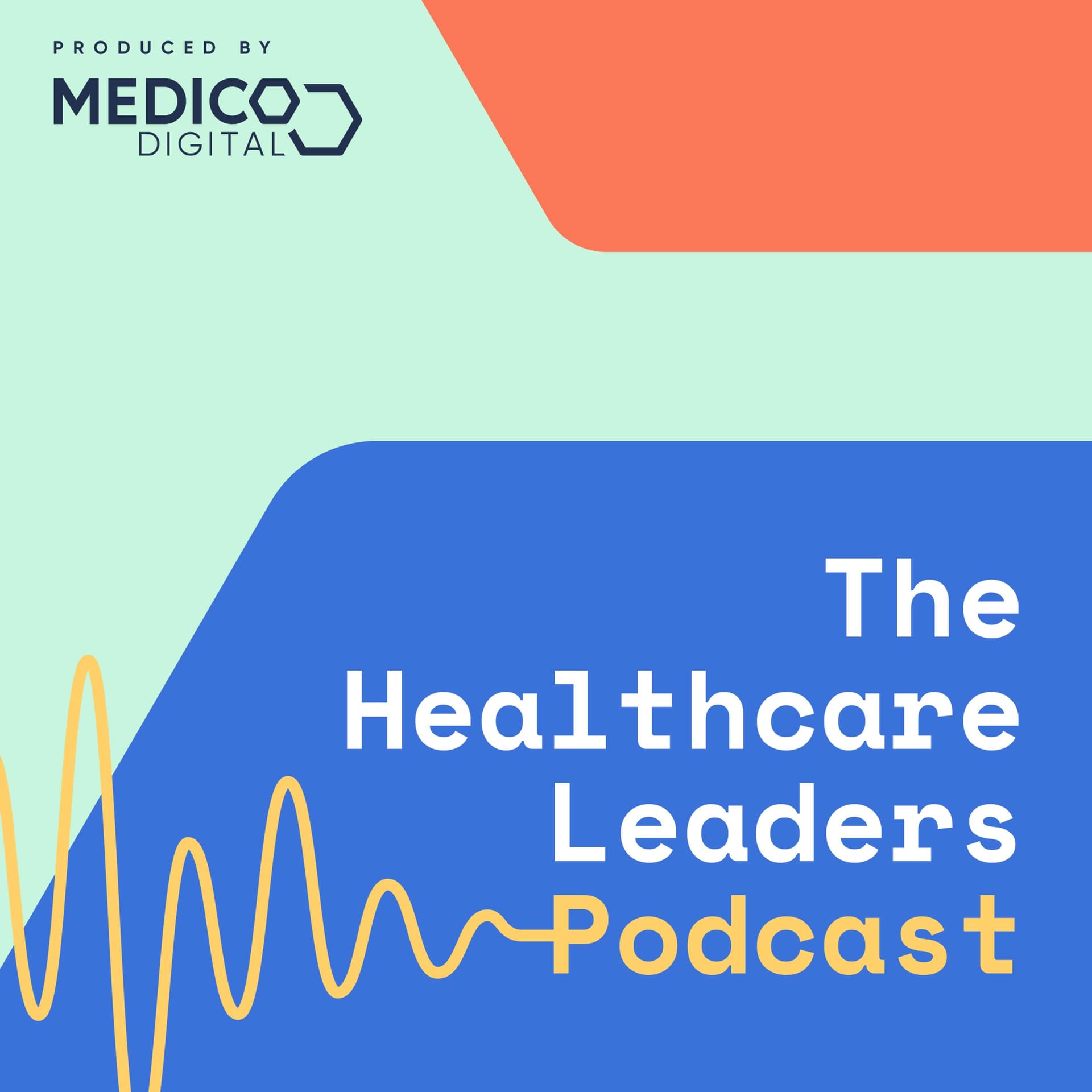 The Healthcare Leaders Podcast - Podcasts