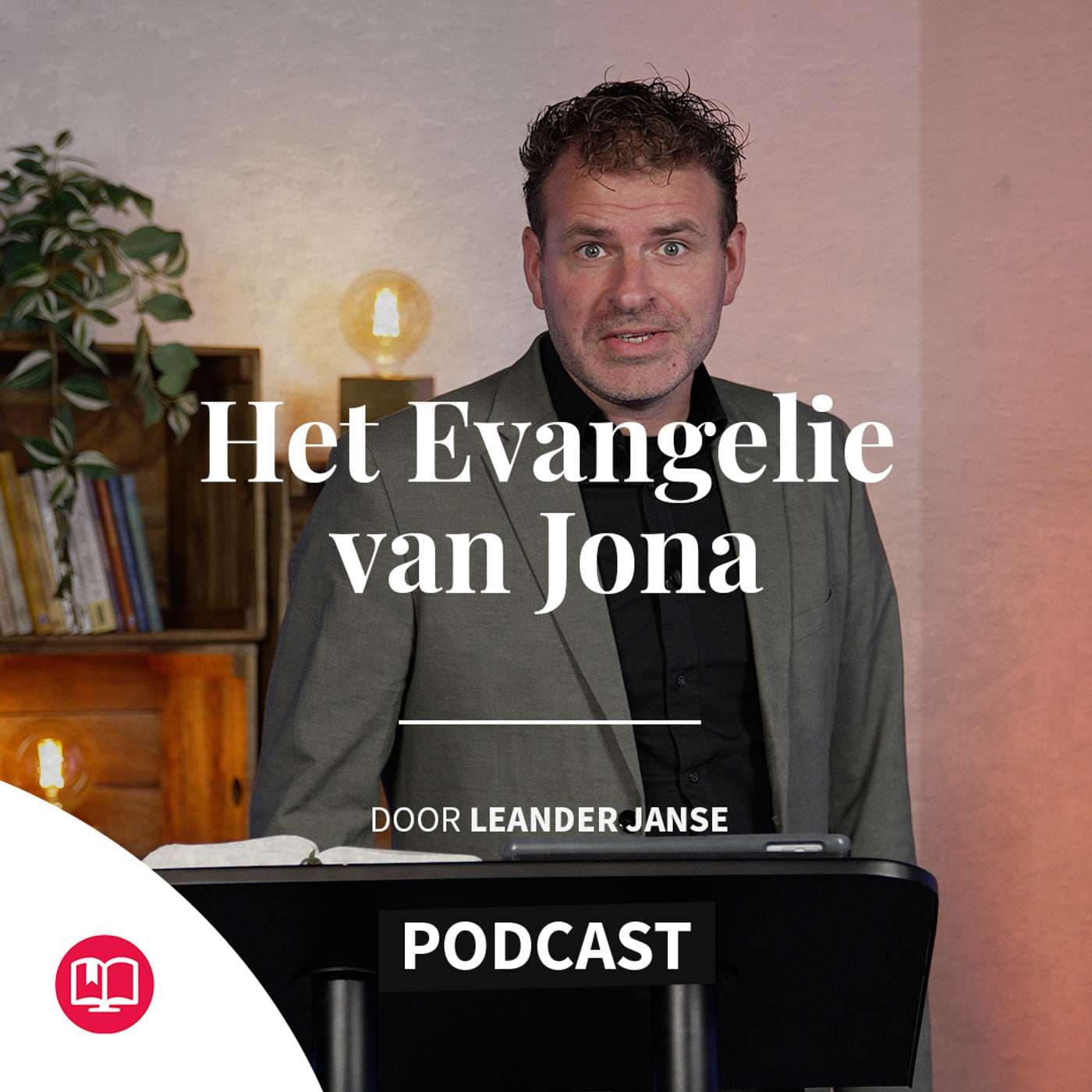 Het Evangelie van Jona | Leander Janse - Podcasts