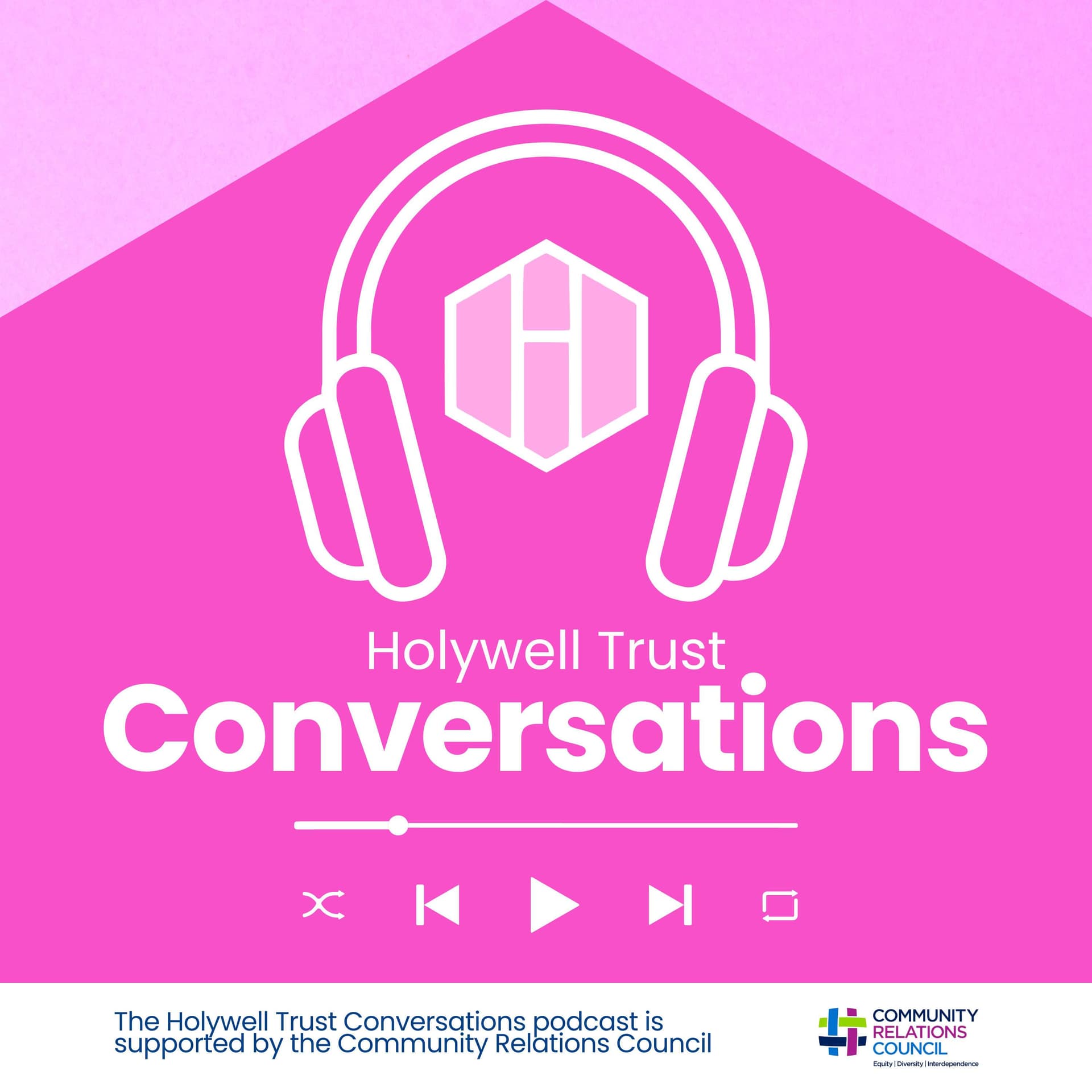 Holywell Trust Conversations - Podcasts