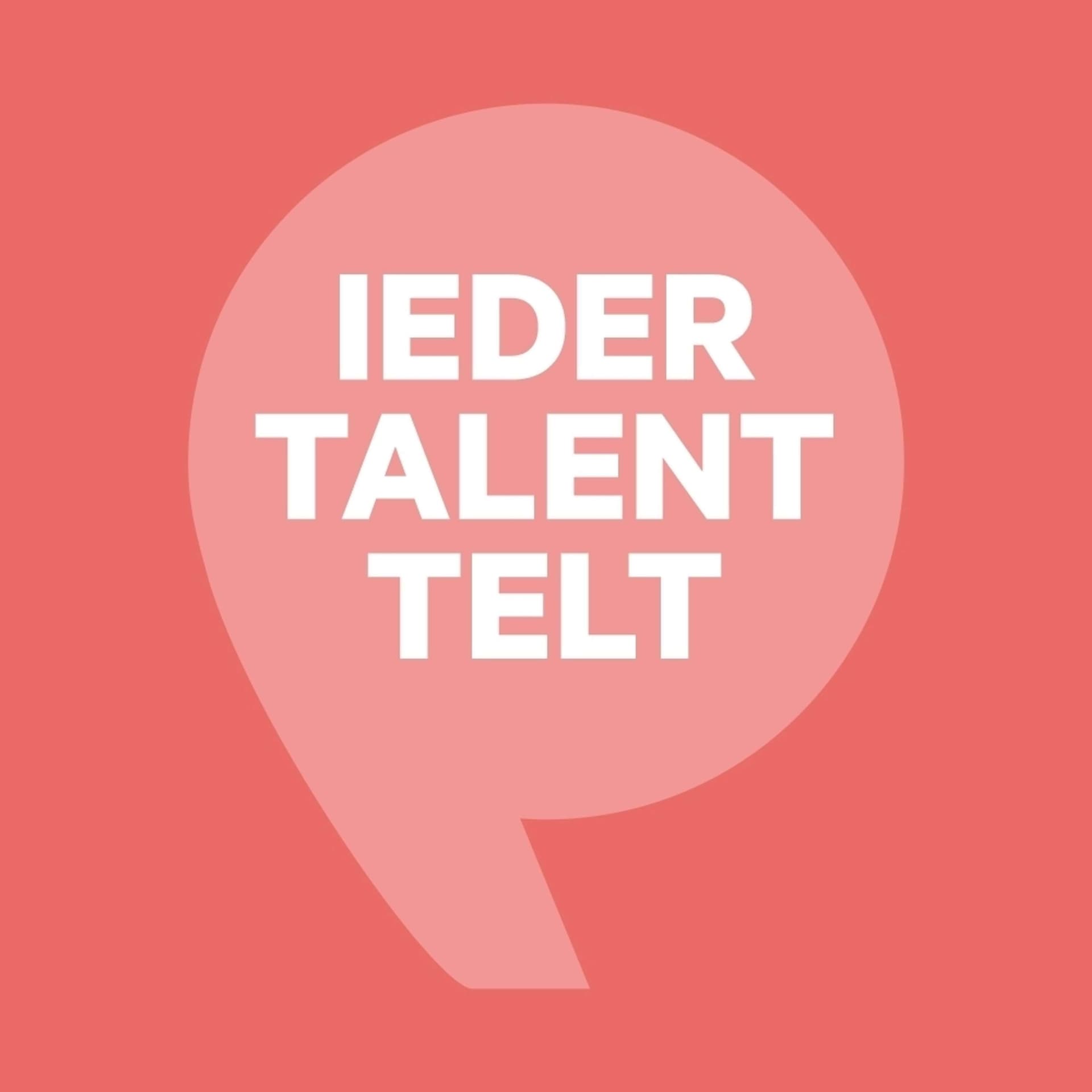 Ieder Talent Telt - Podcasts