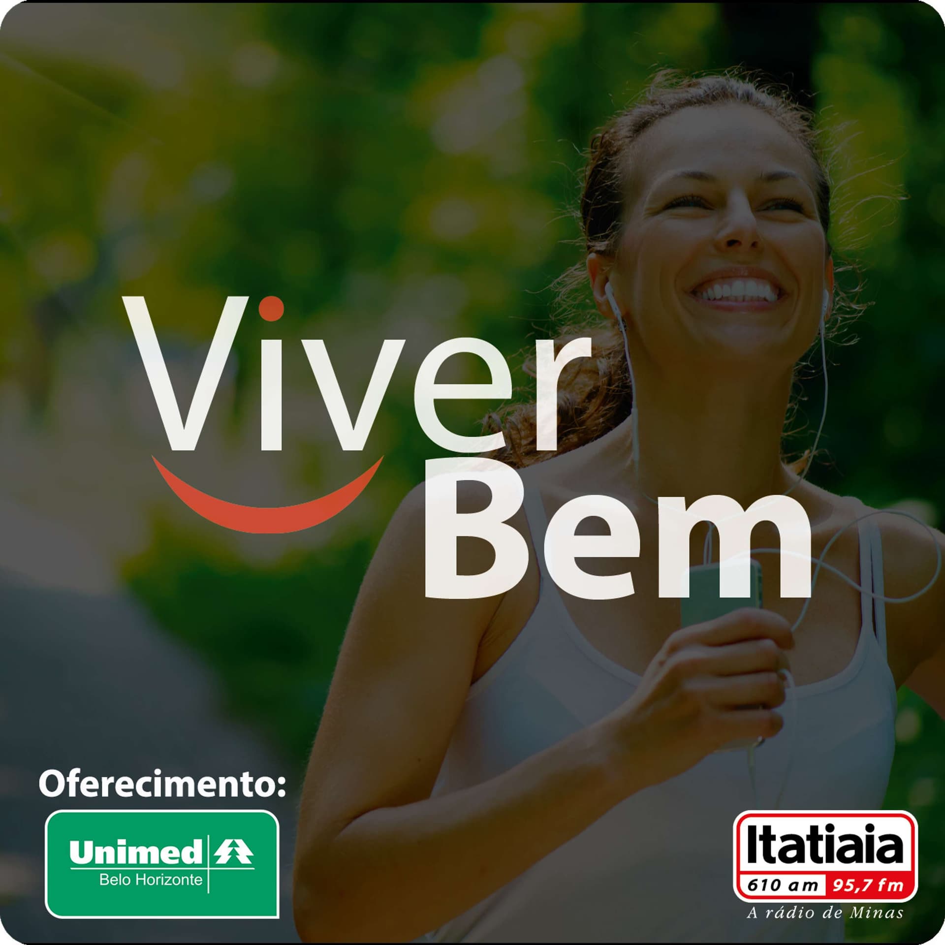 Viver Bem - oferecimento Unimed BH - Podcasts