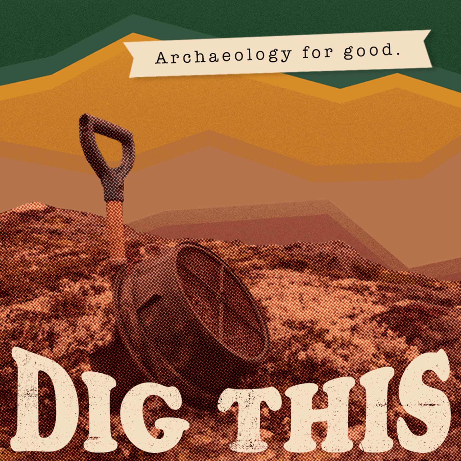 DIG THIS - Podcasts