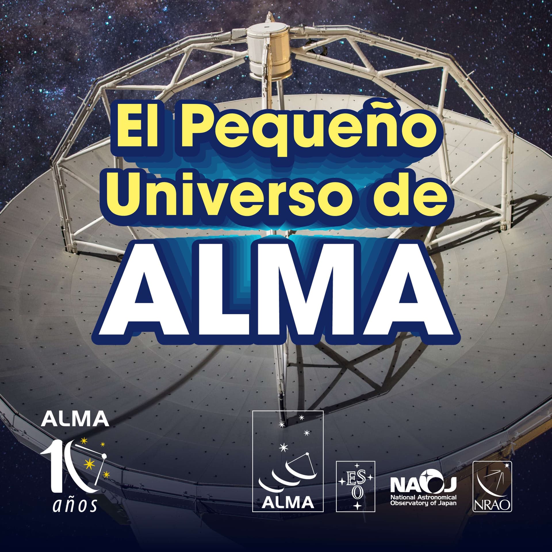 El Pequeño Universo de ALMA - Podcasts
