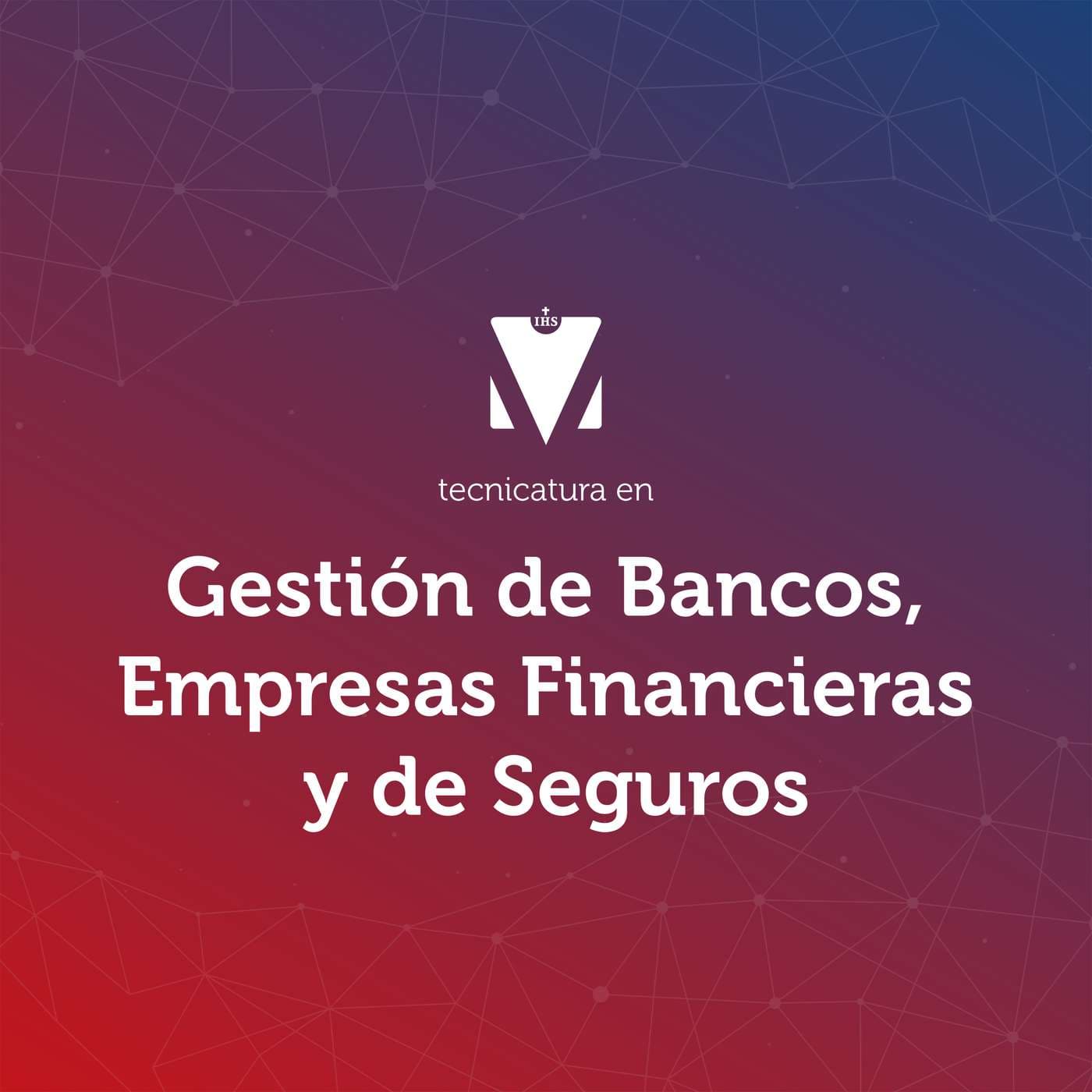 TECNICATURA EN GESTIÓN DE BANCOS, EMPRESAS FINANCIERAS Y DE SEGUROS - Podcasts