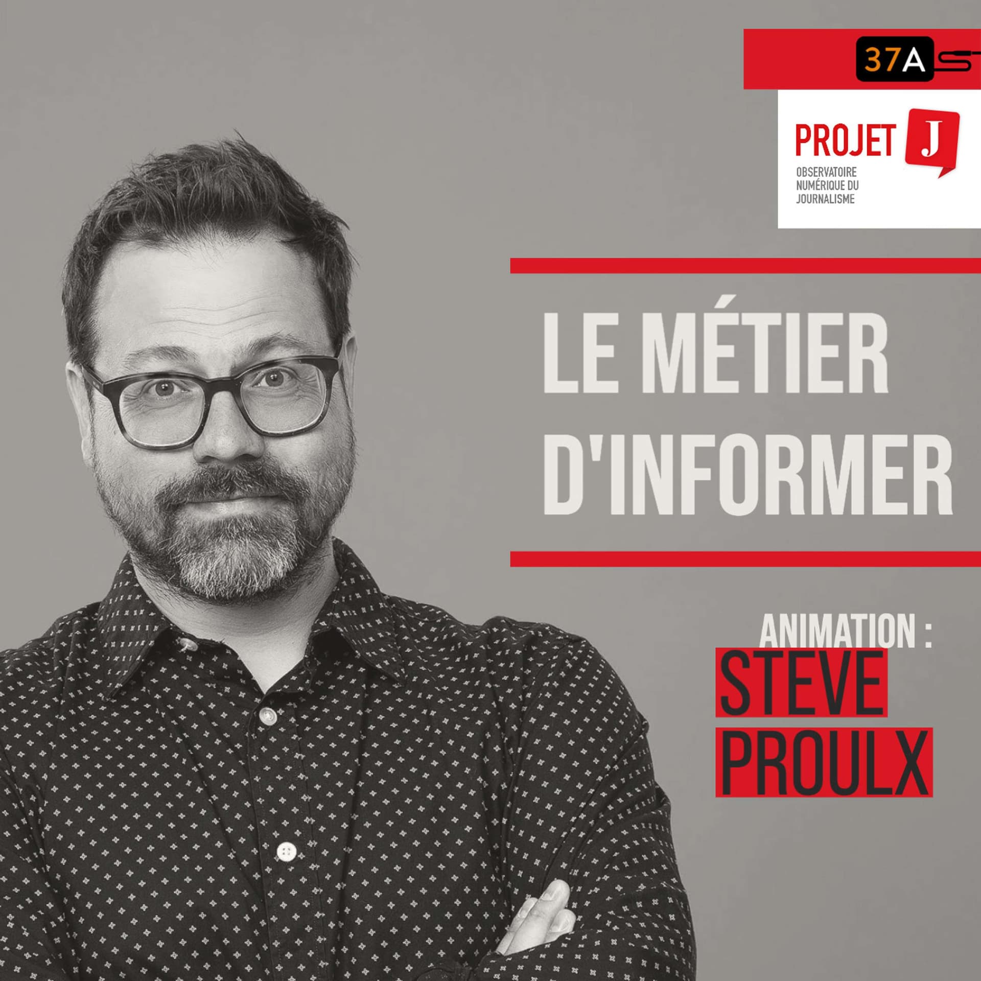Le métier d'informer - Podcasts