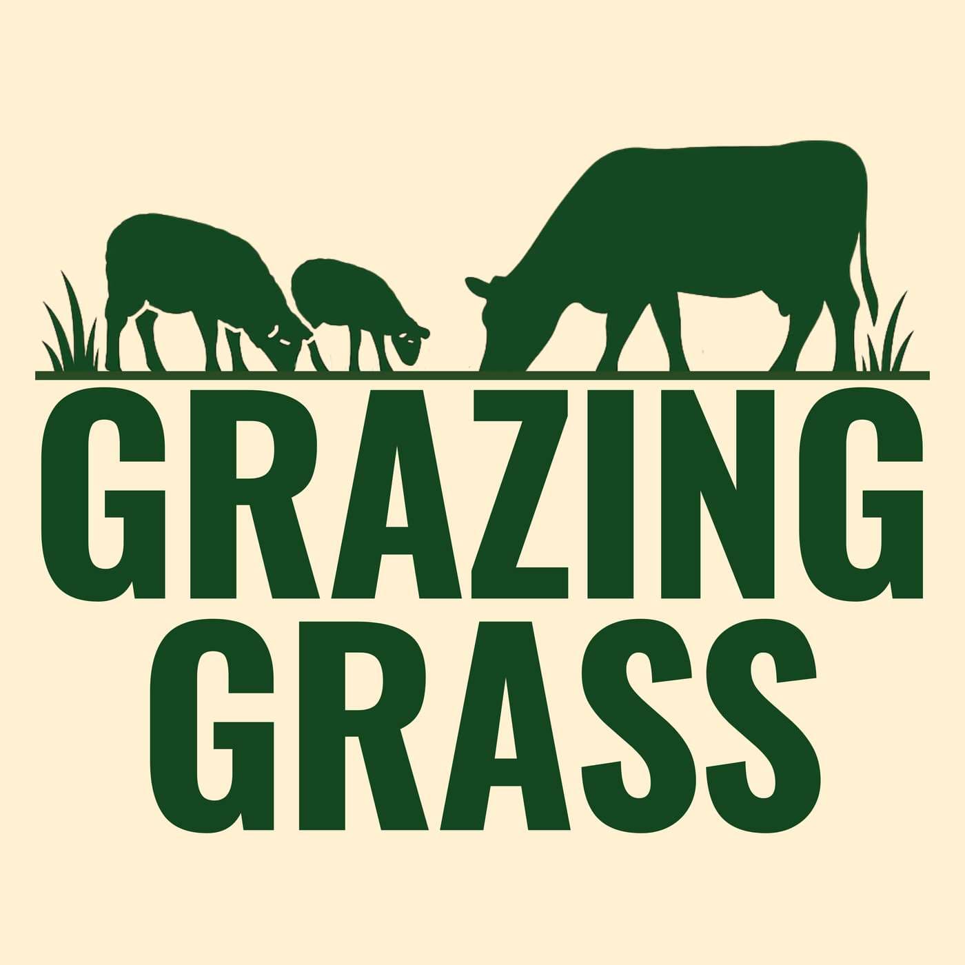 Grazing Grass Podcast | Rotational Grazing, Soil Health & Profitable Livestock Farming - Podcasts