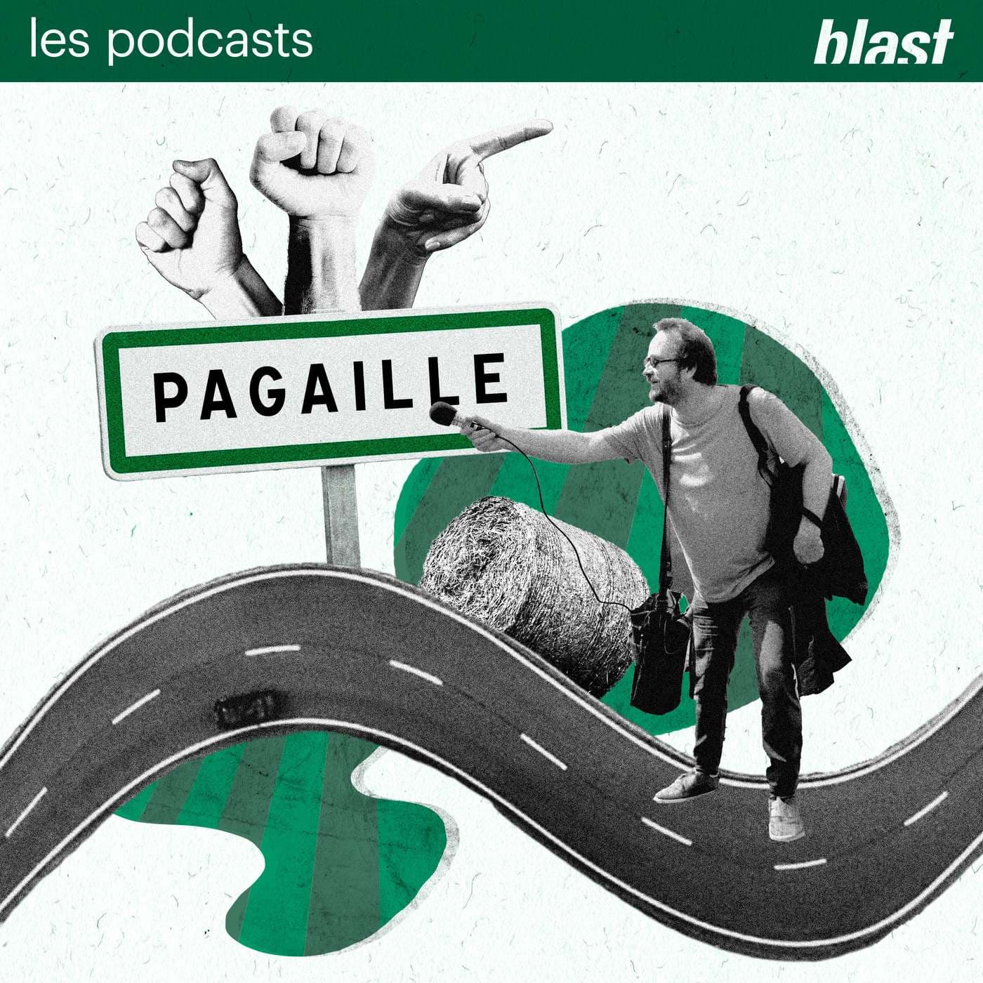 Blast - Pagaille - Podcasts