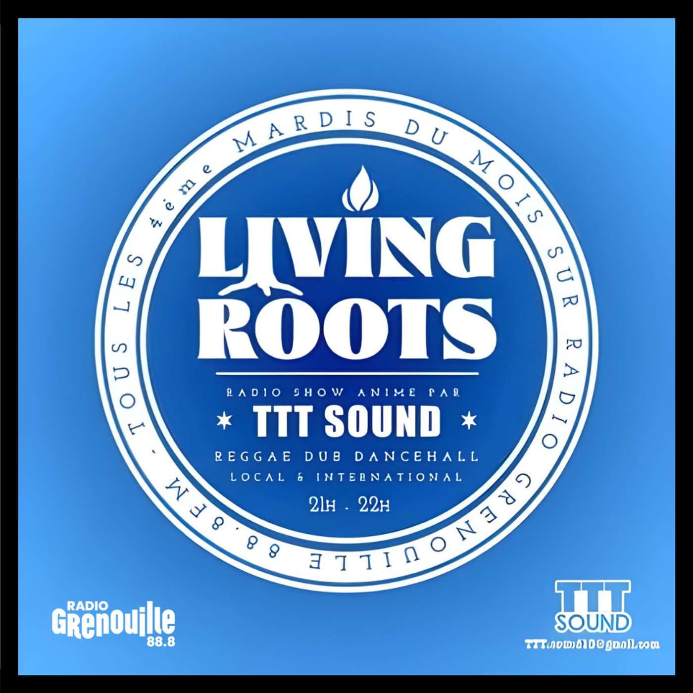 Living Roots - TTT SOUND
