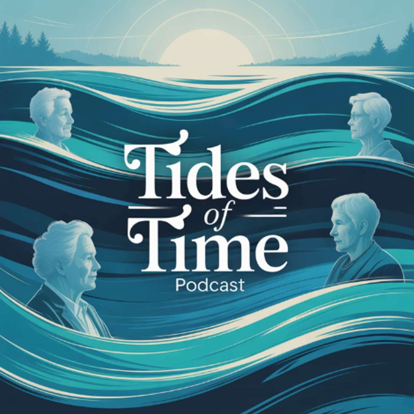 Tides Of Time - Podcasts