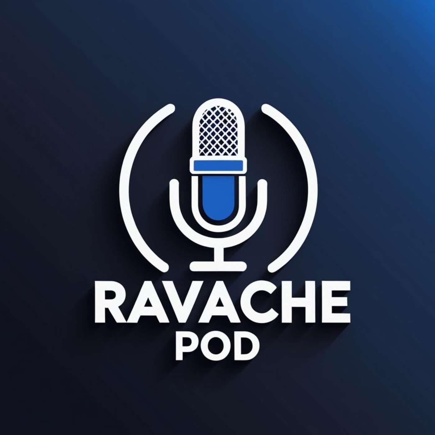 Ravache Pod - Podcasts