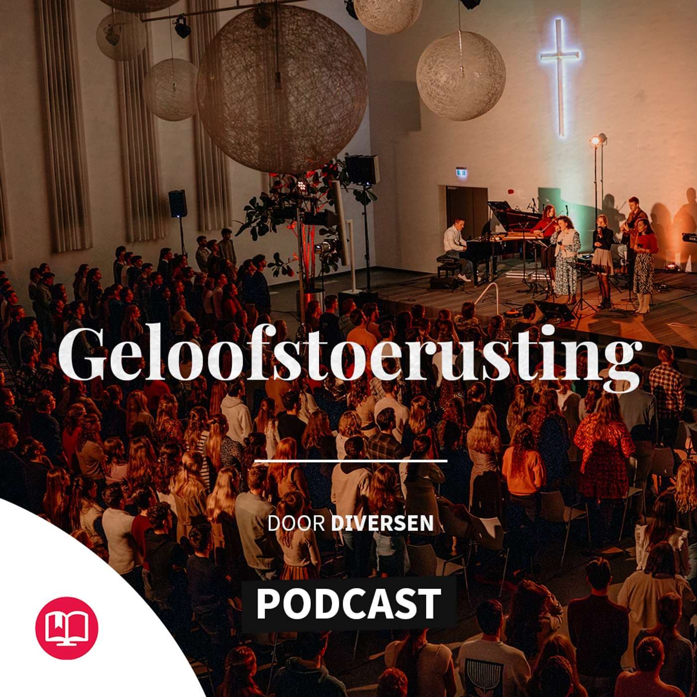 Geloofstoerusting - Podcasts