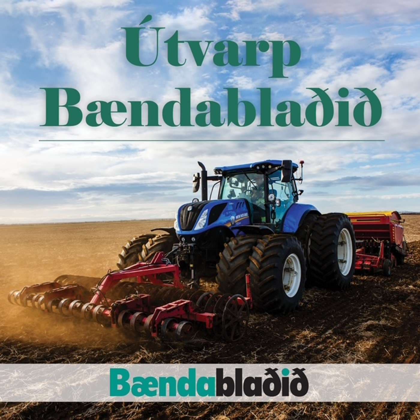 Útvarp Bændablaðið - Podcasts