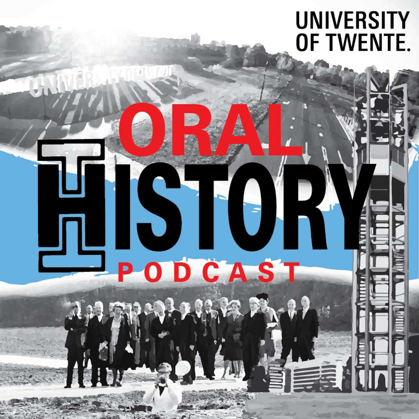 Oral History Universiteit Twente - Podcasts