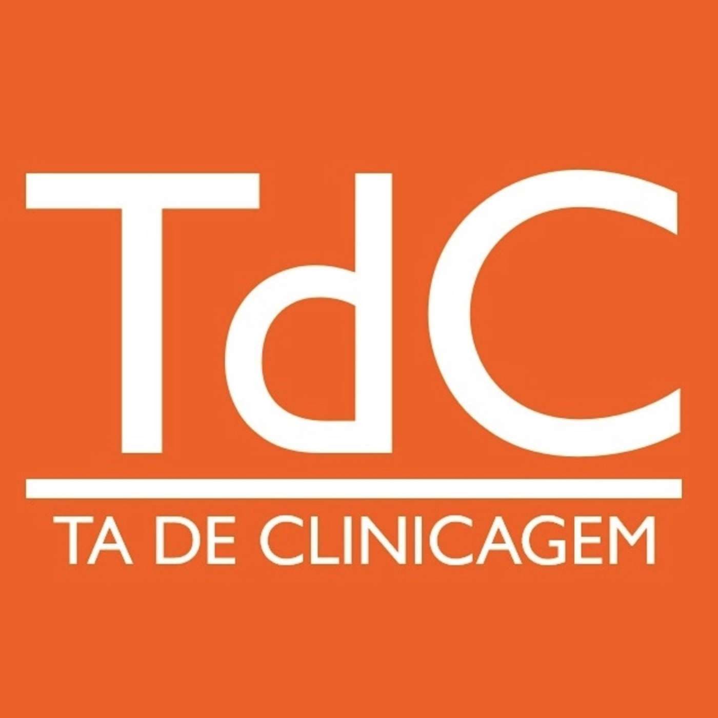 Ta de Clinicagem - Podcasts
