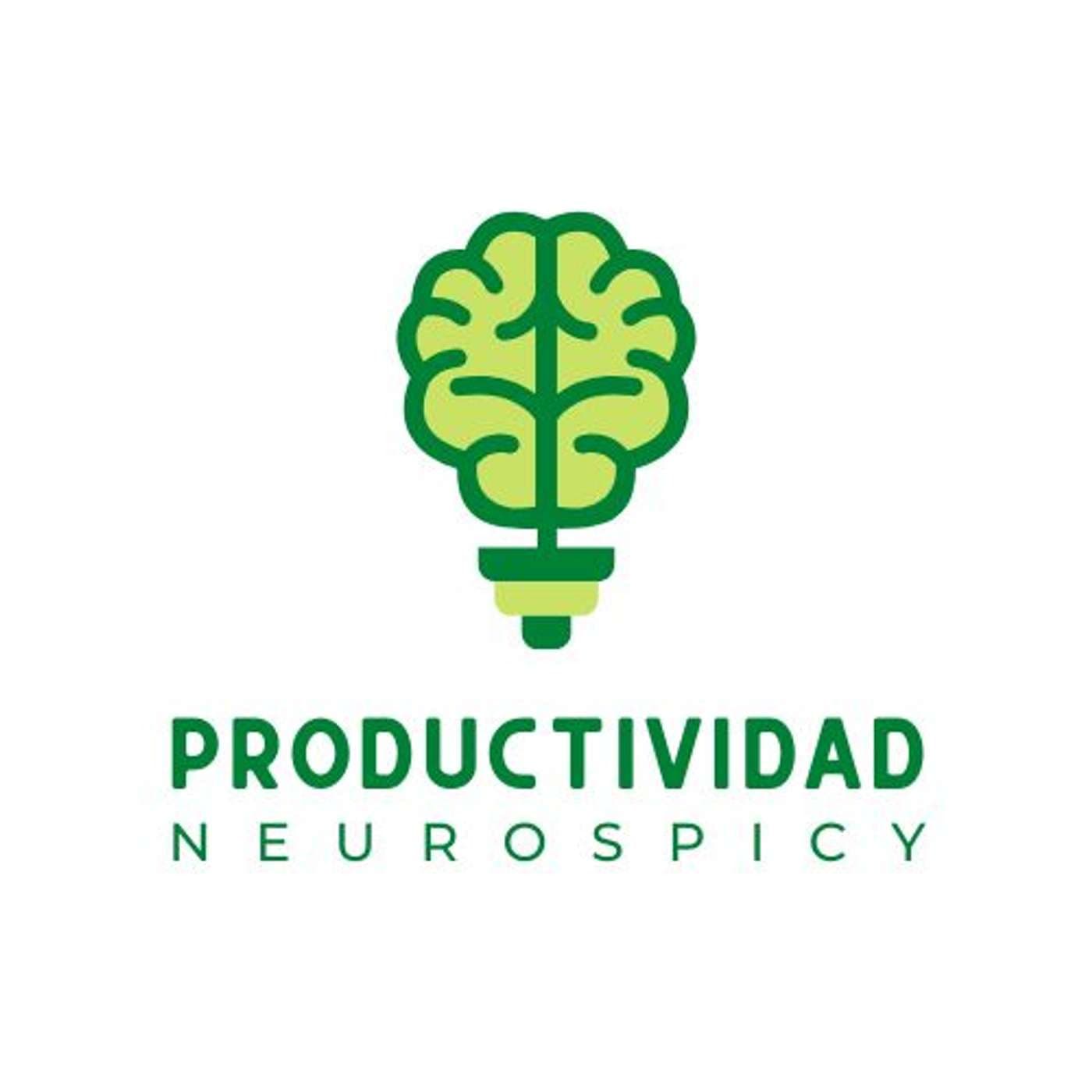 Productividad Neurospicy - Podcasts