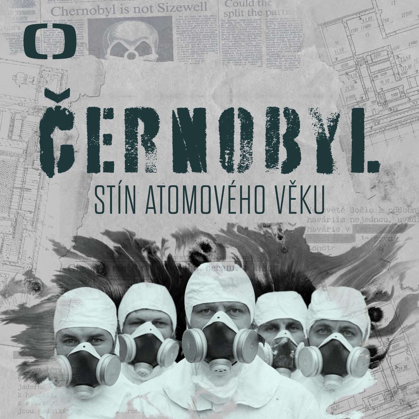 Černobyl: Stín atomového věku - Podcasts