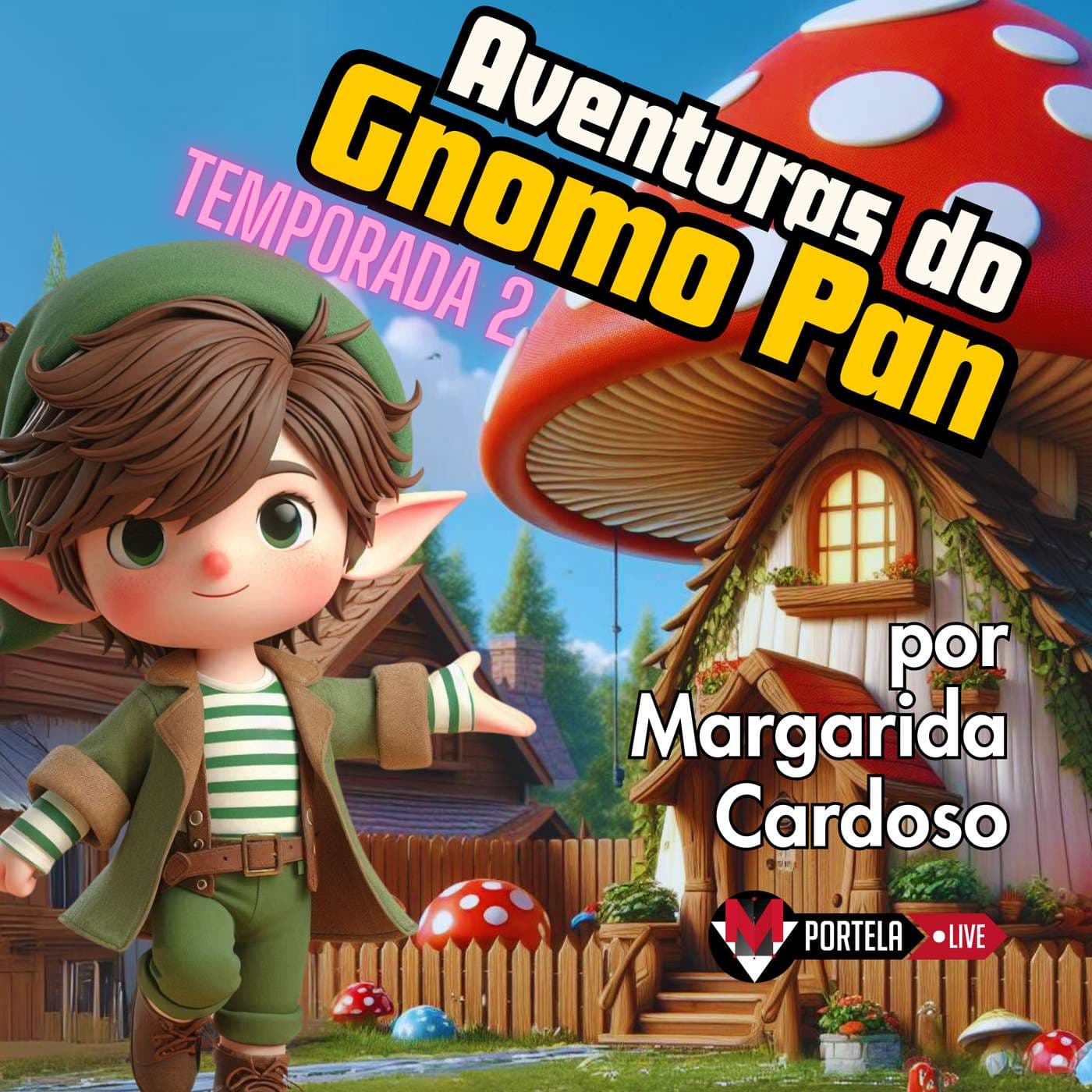 As Aventuras do Gnomo Pan - Podcasts