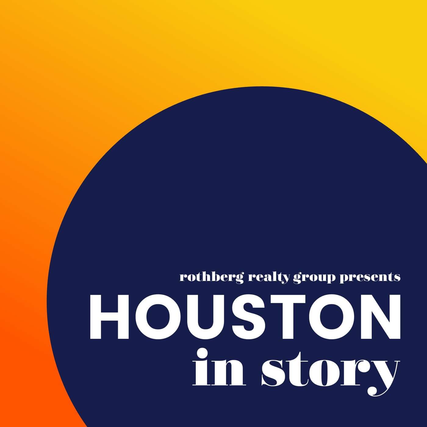 Houston in Story - Podcasts