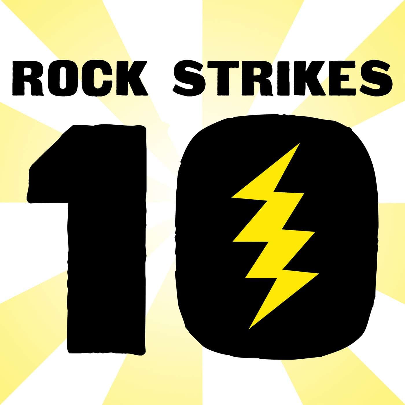 Rock Strikes Ten - Podcasts