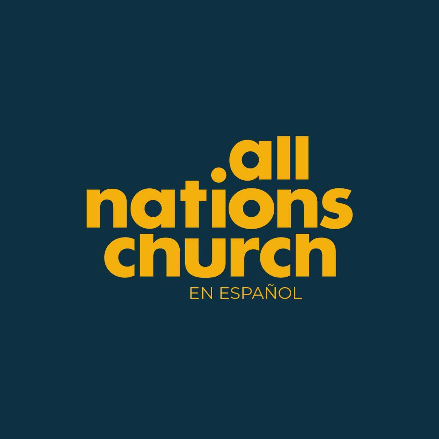 Ministración de la Iglesia All Nations - Podcasts