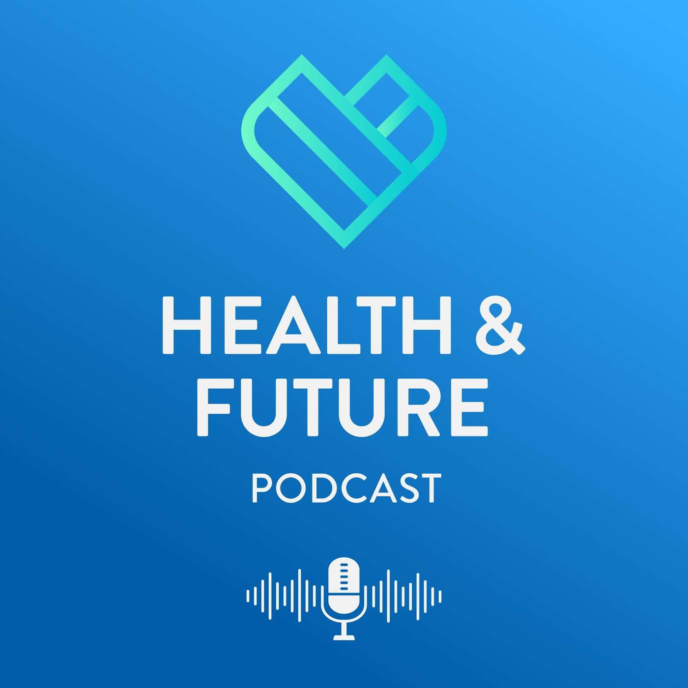 Health & Future podcast - puhetta lääke- ja terveysalasta - Podcasts