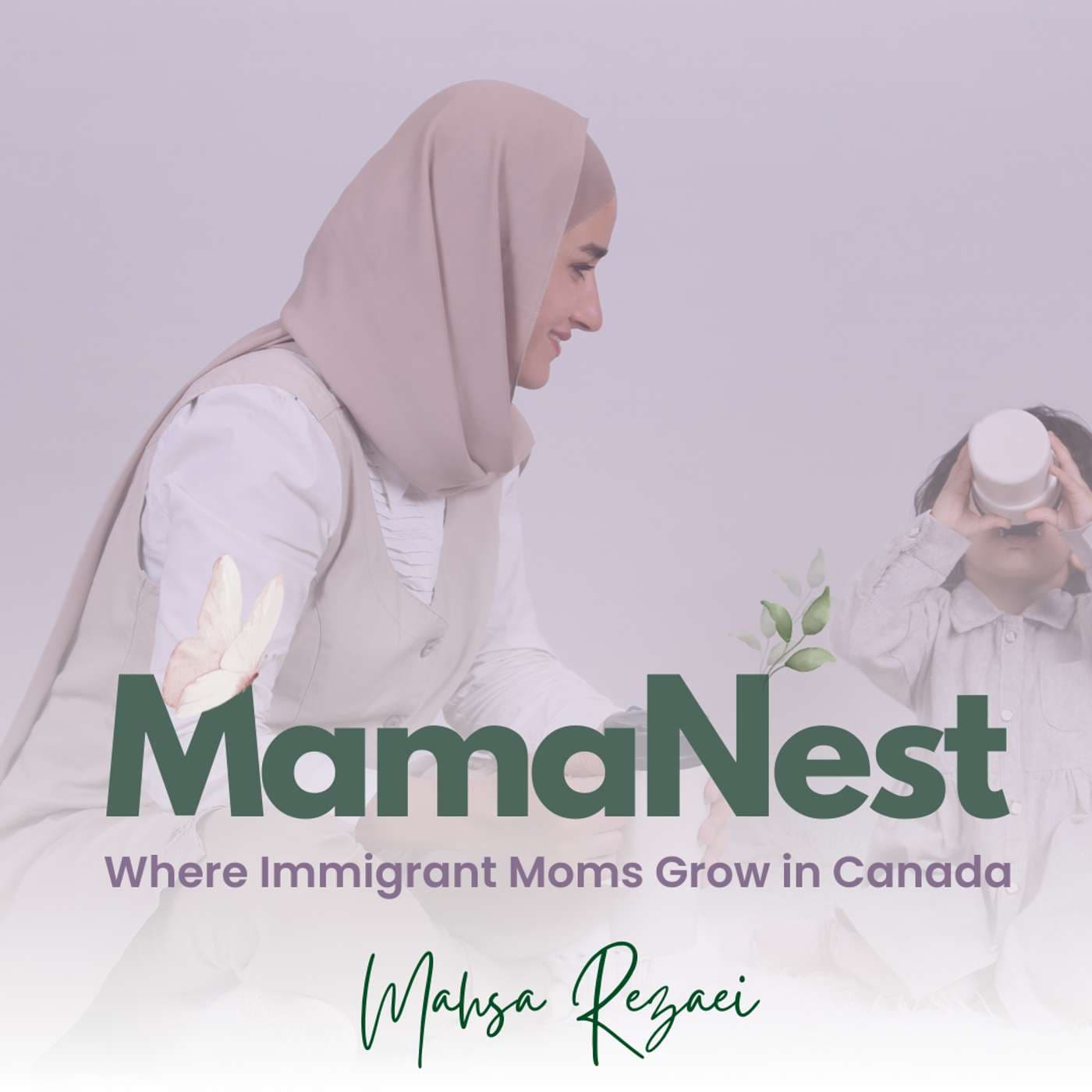 MamaNest | Future Proofing Women Starting with Moms - Podcasts