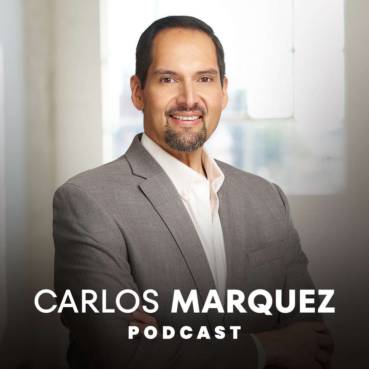 Carlos Marquez - Podcasts