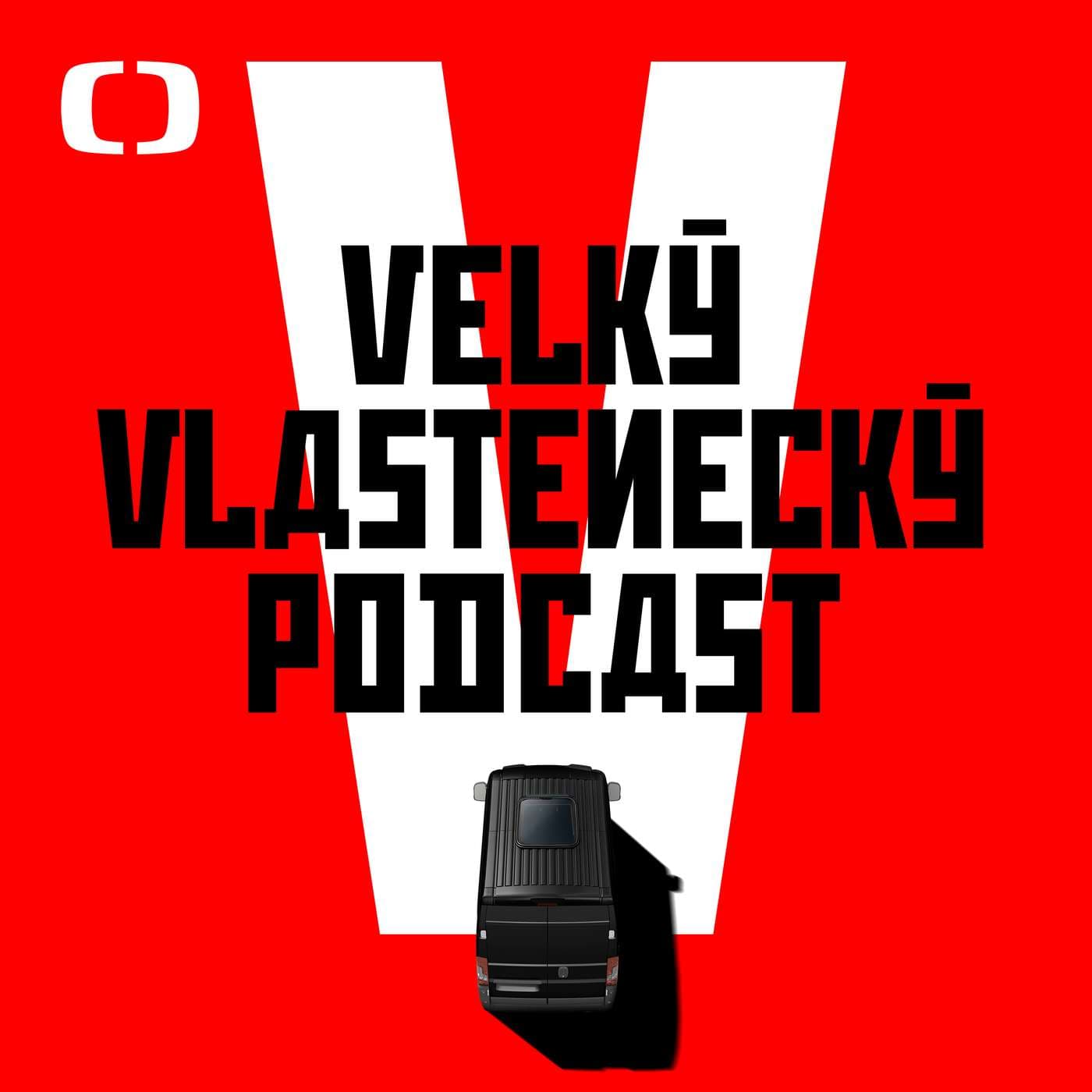 Velký vlastenecký podcast - Podcasts