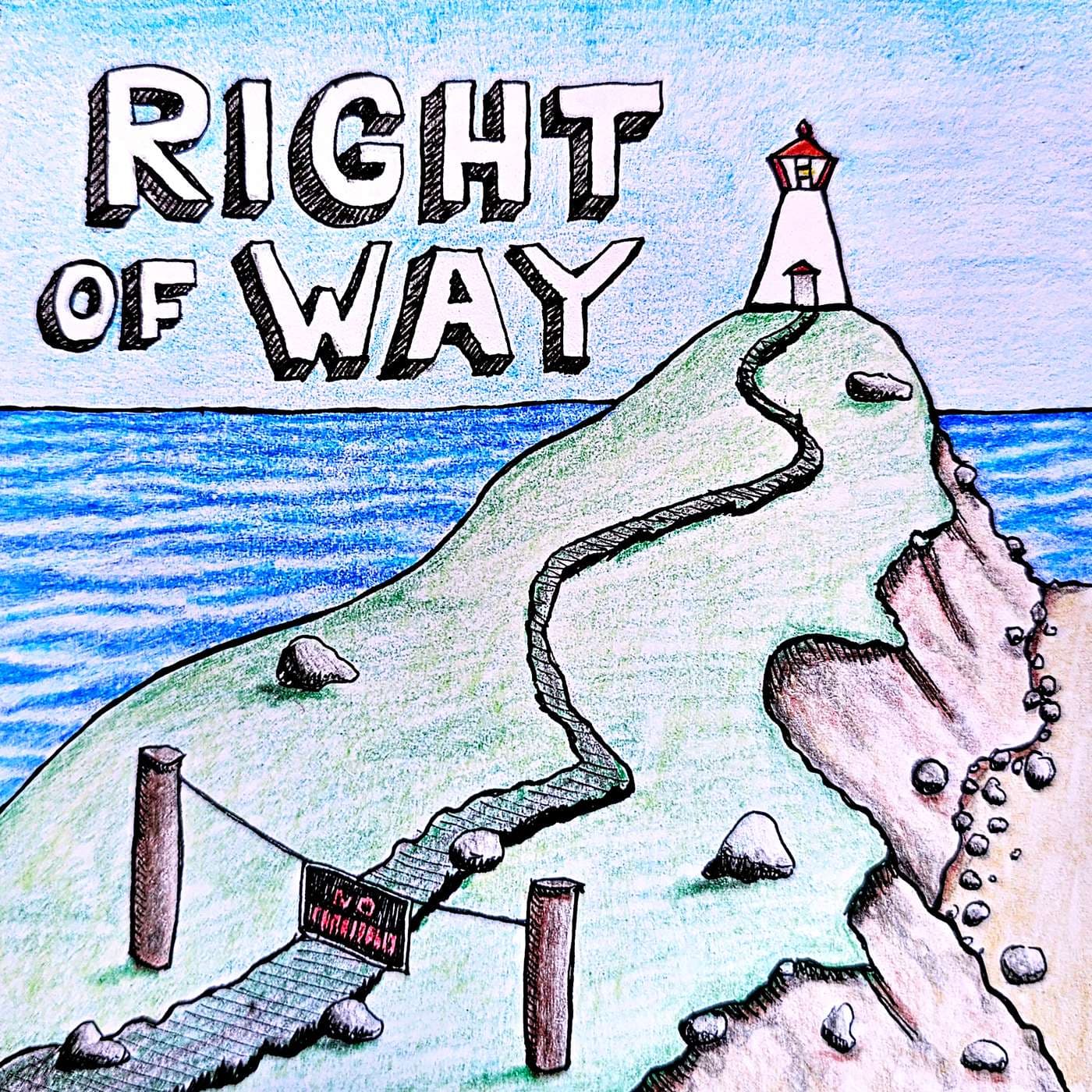 Right Of Way - Podcasts