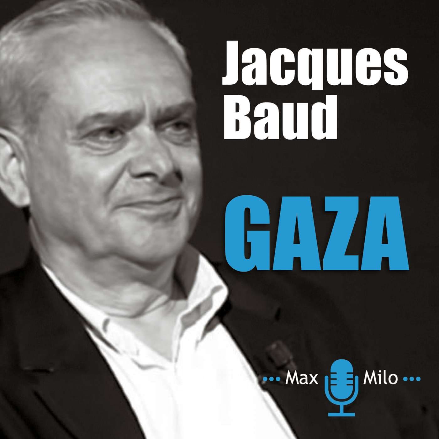La Palestine par Jacques Baud - Podcasts