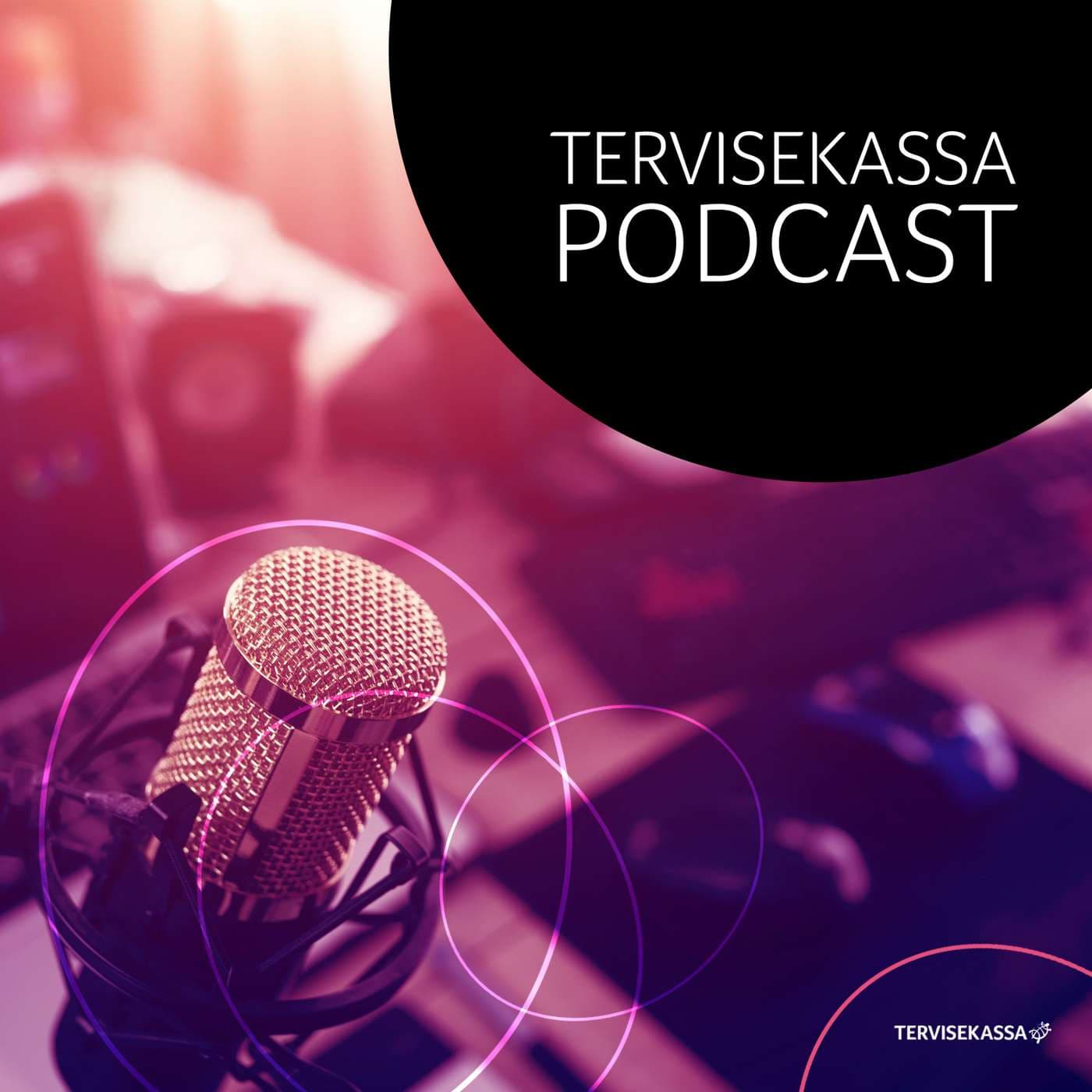 Tervisekassa podcast - Podcasts