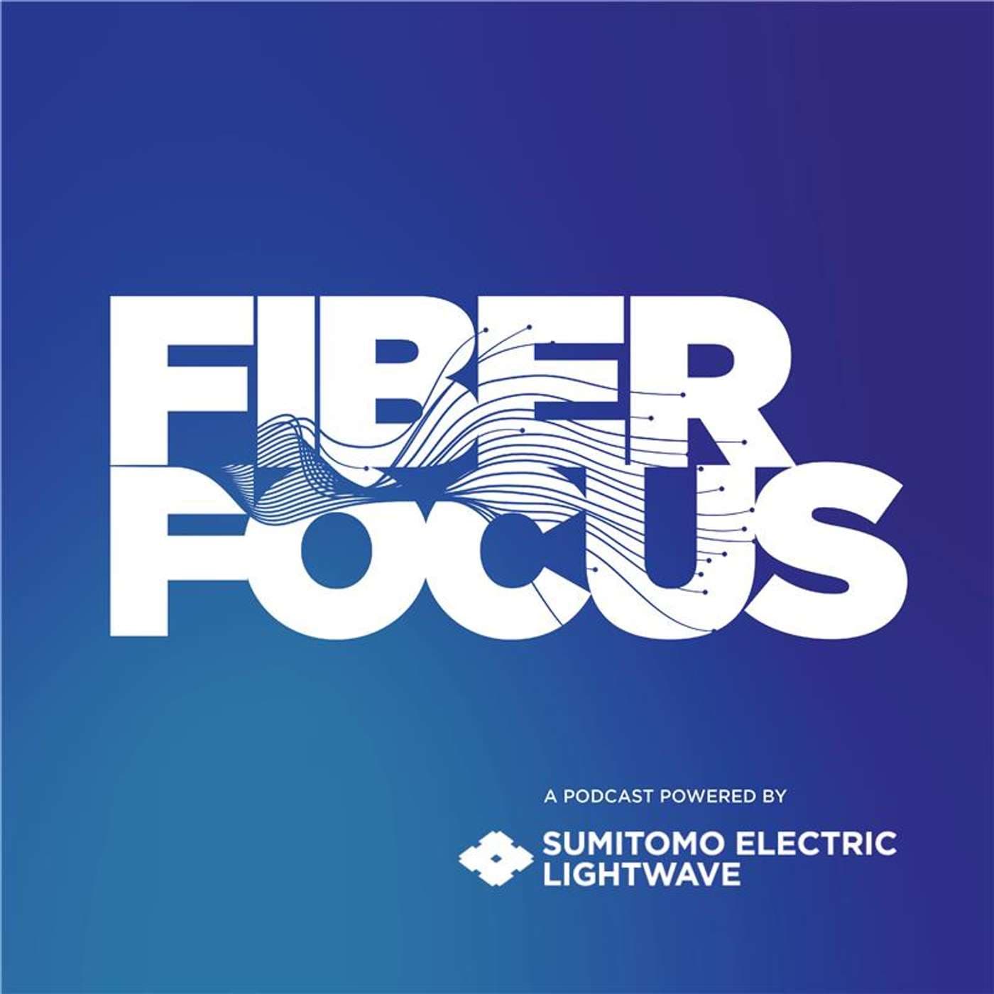 Fiber Focus - Podcasts