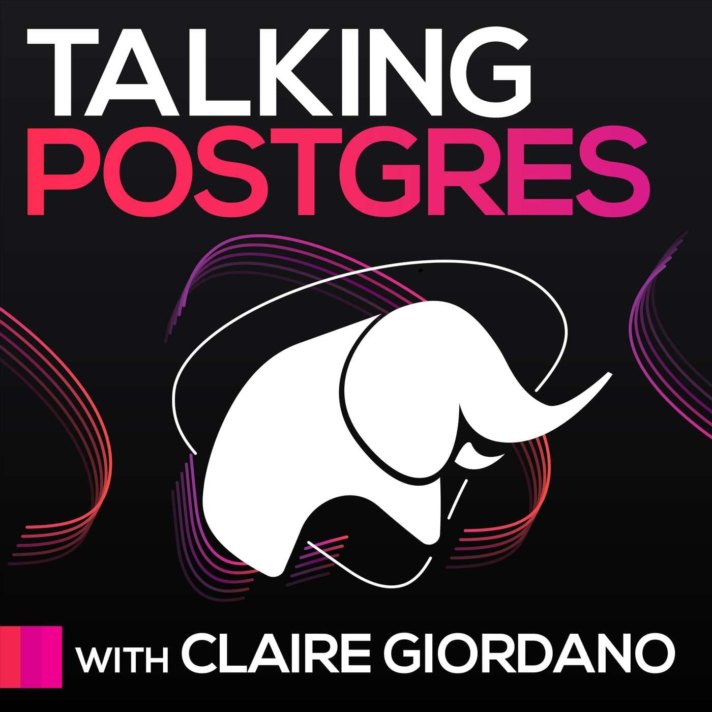 Talking Postgres with Claire Giordano - Podcasts