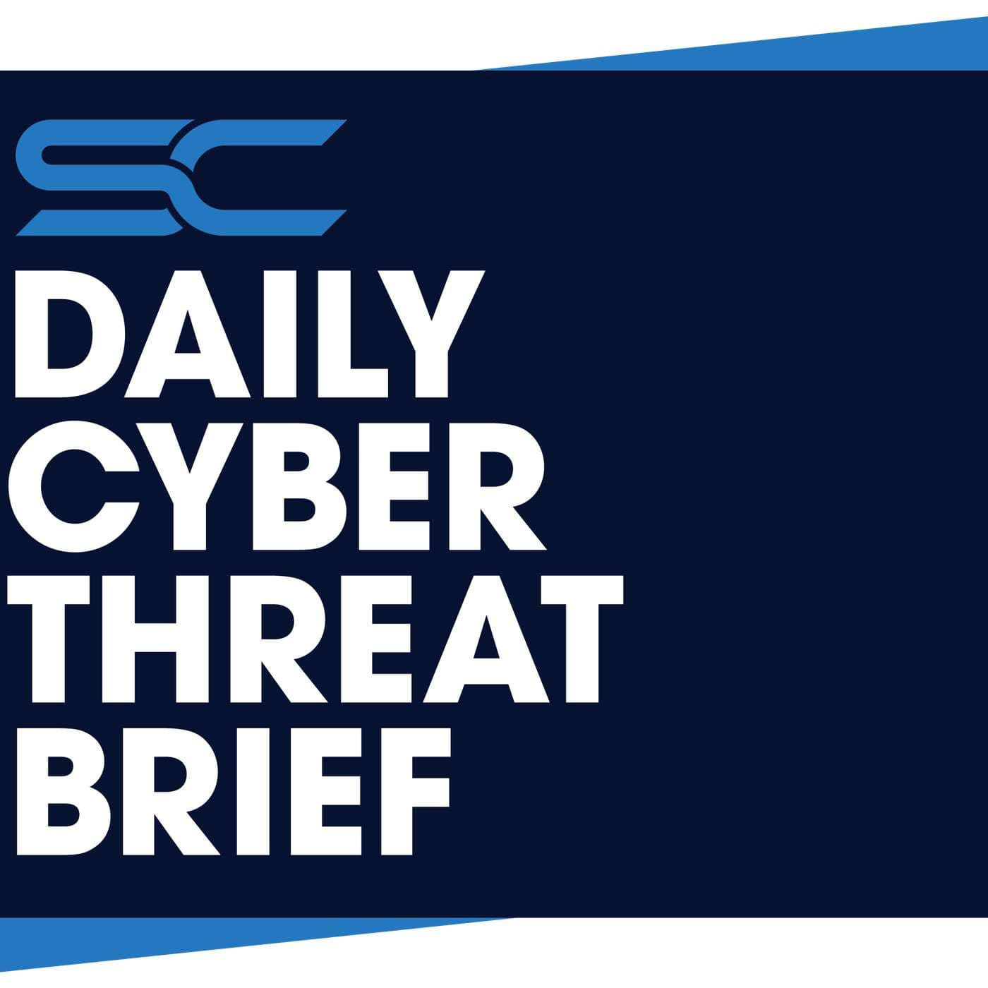 Daily Cyber Threat Brief - Podcasts