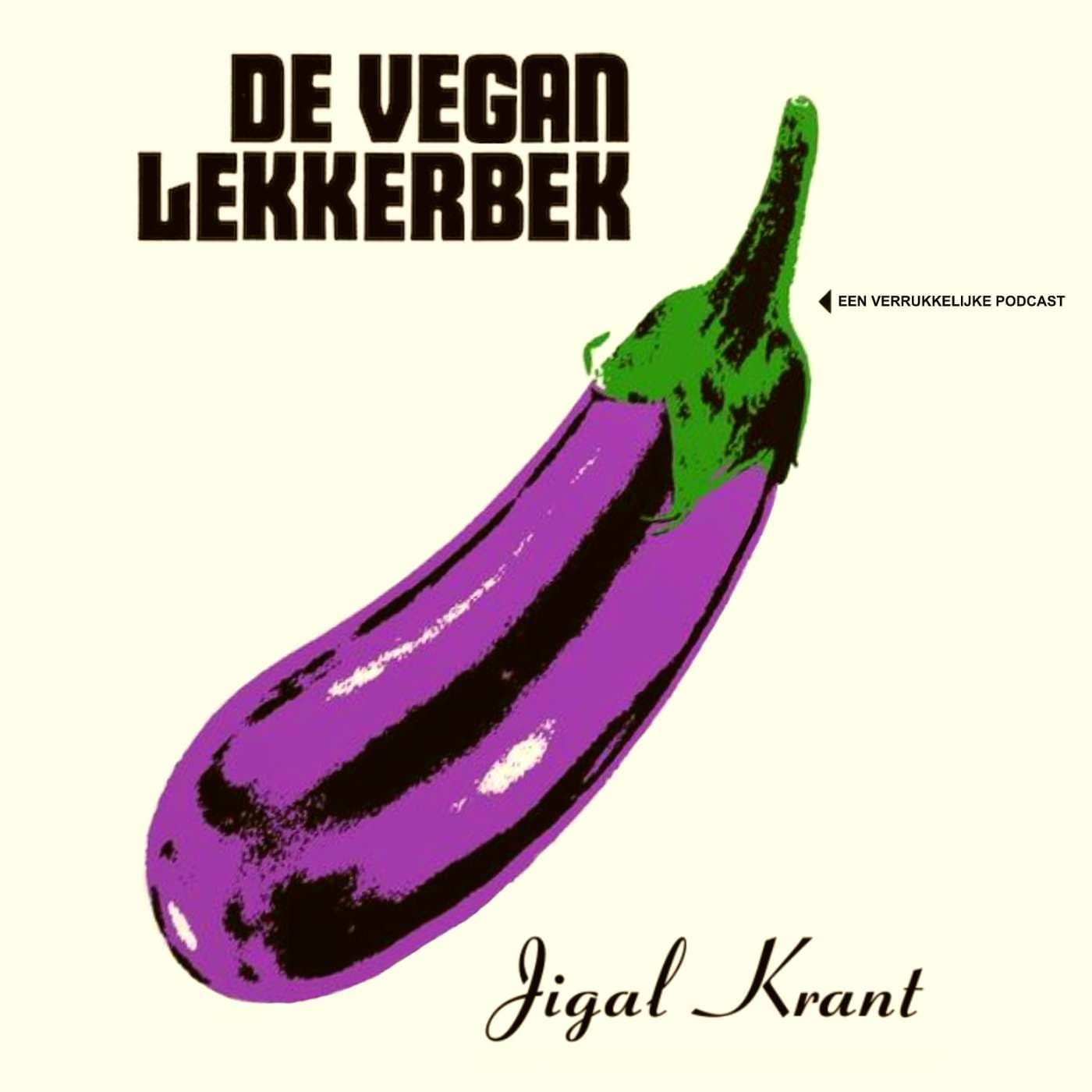 De vegan lekkerbek - Podcasts
