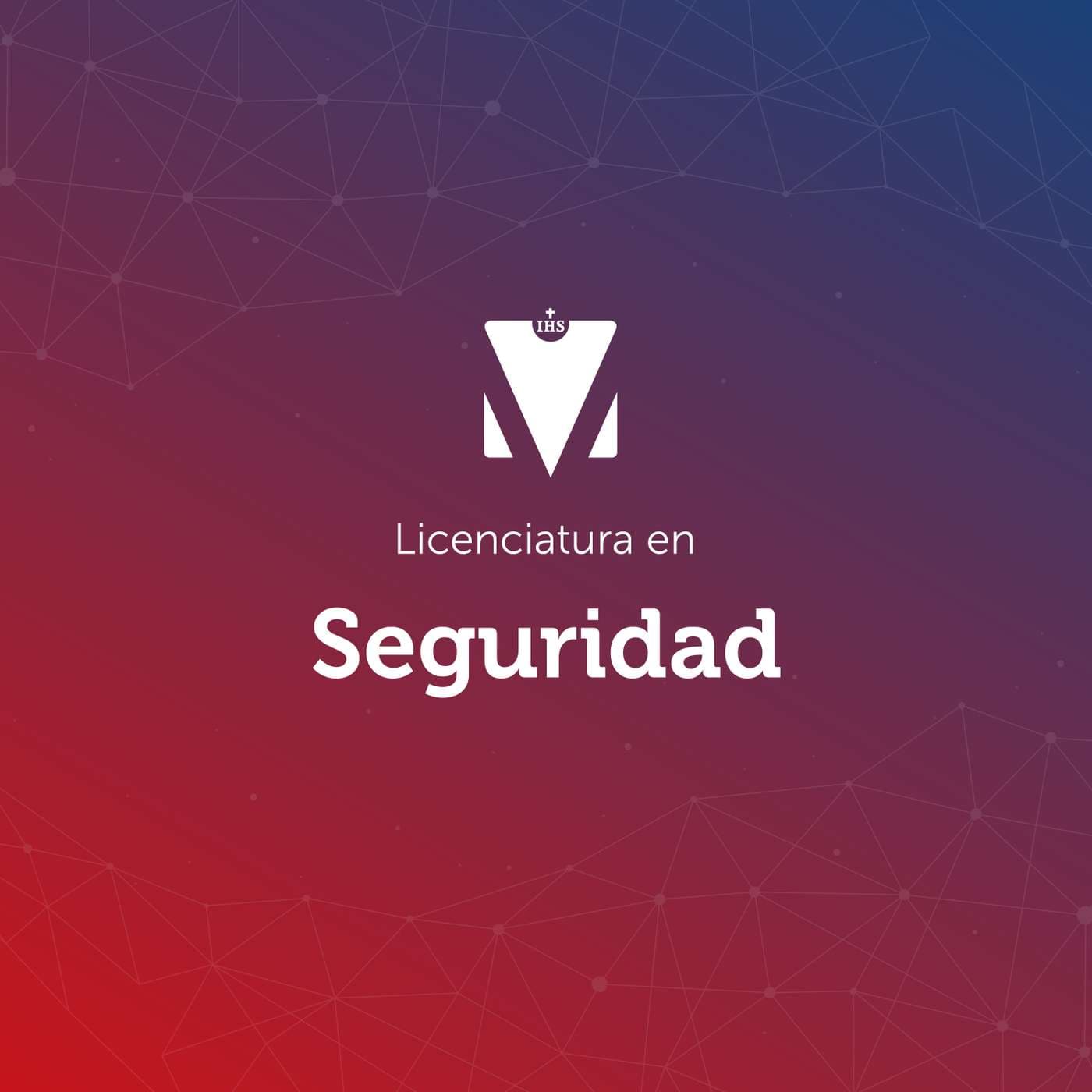 LICENCIATURA EN SEGURIDAD - Podcasts