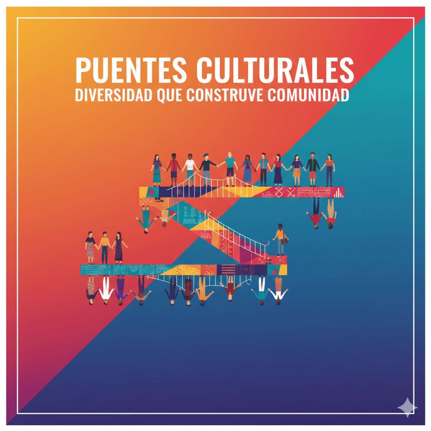 Puentes Culturales: diversidad que construye comunidad - Podcasts