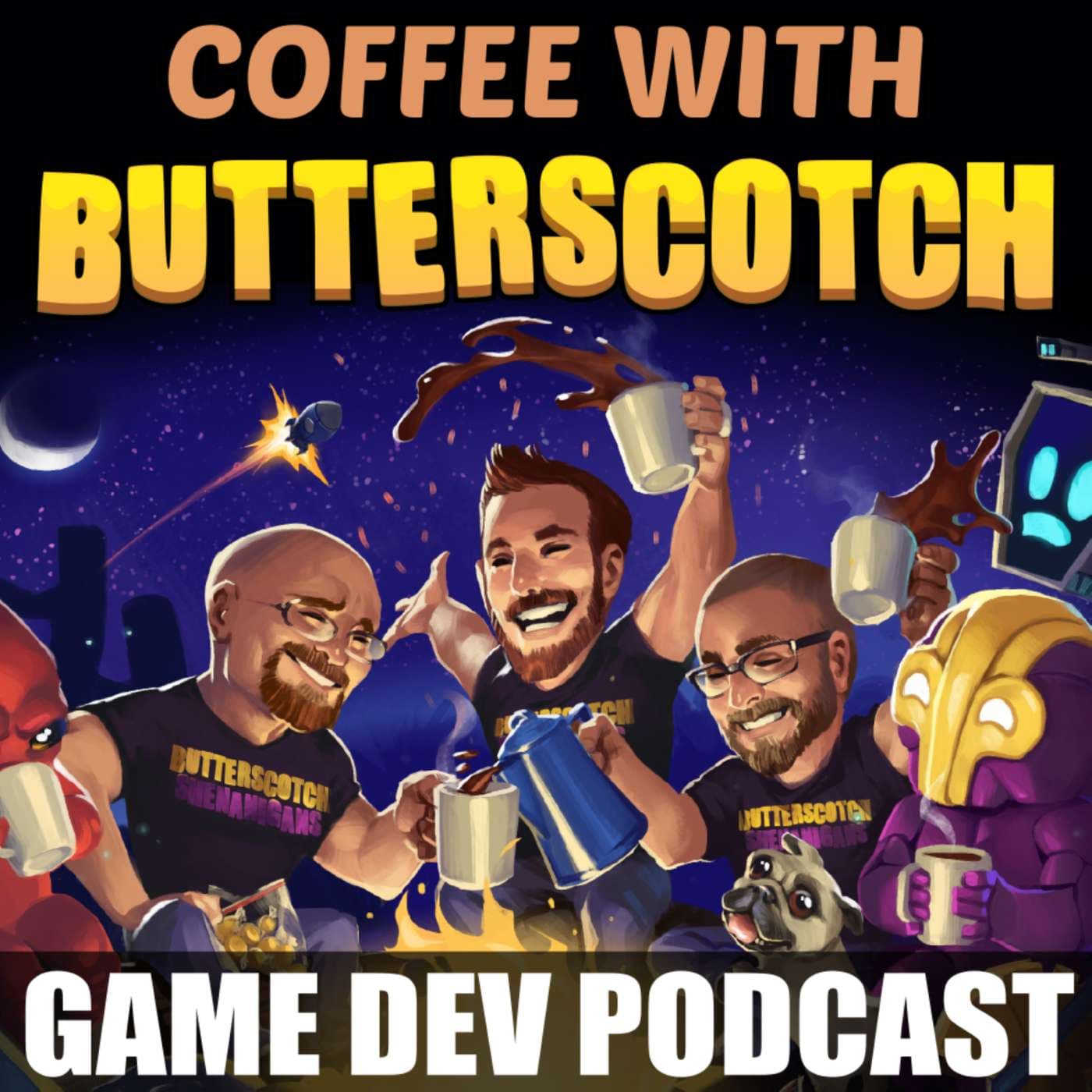 Game Dev Podcast | Coffee with Butterscotch - Podcasts