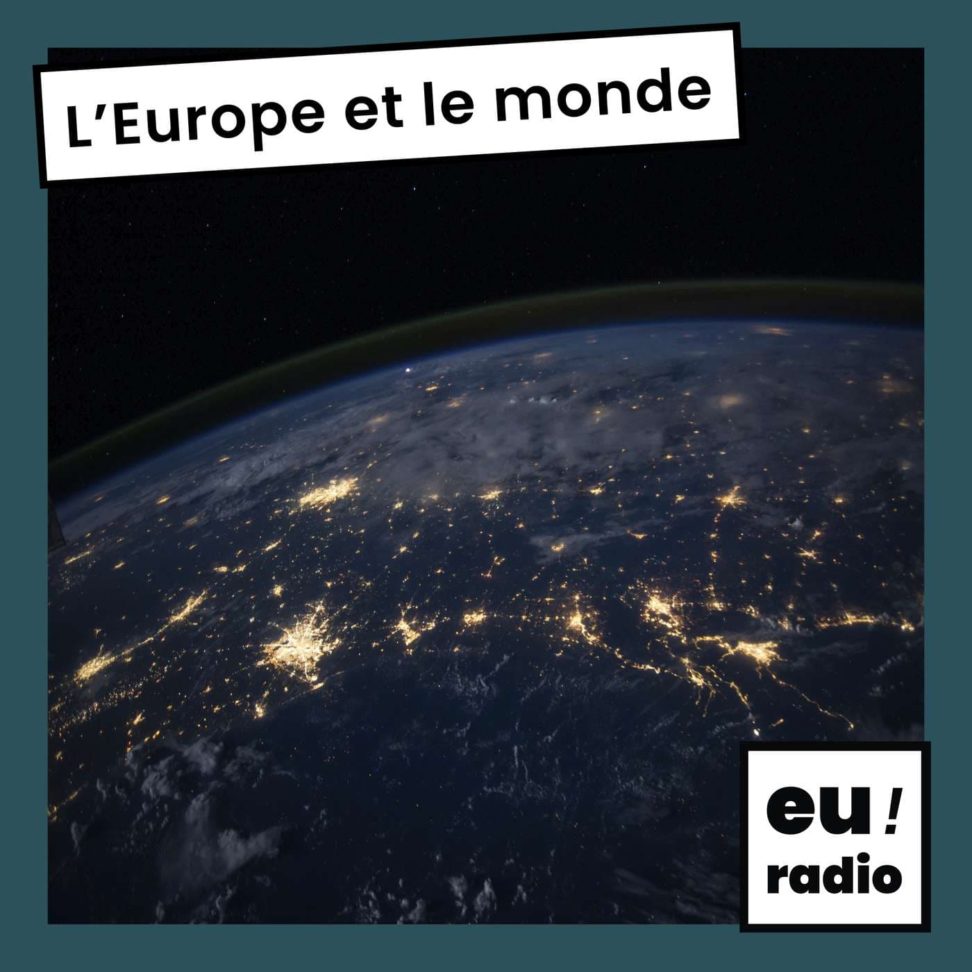 L'Europe et le monde - Podcasts